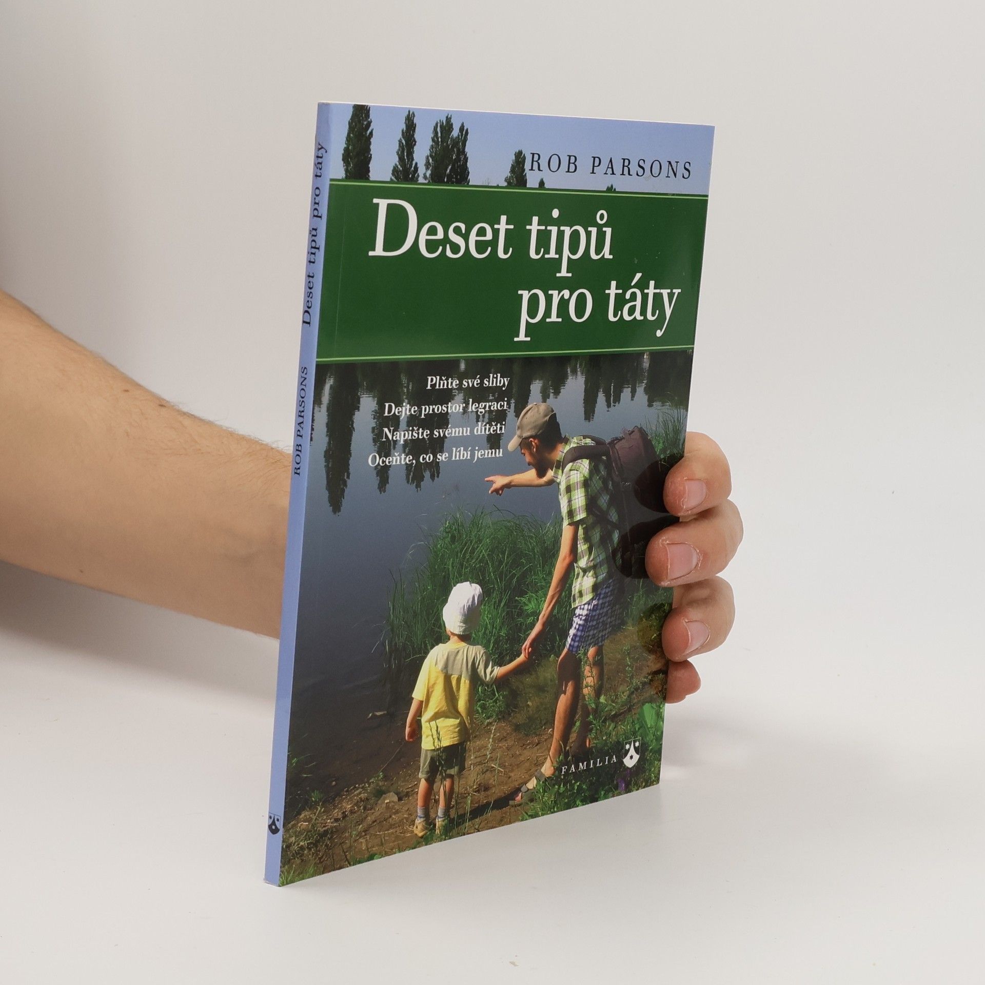 Rob Parsons Deset tipů pro táty