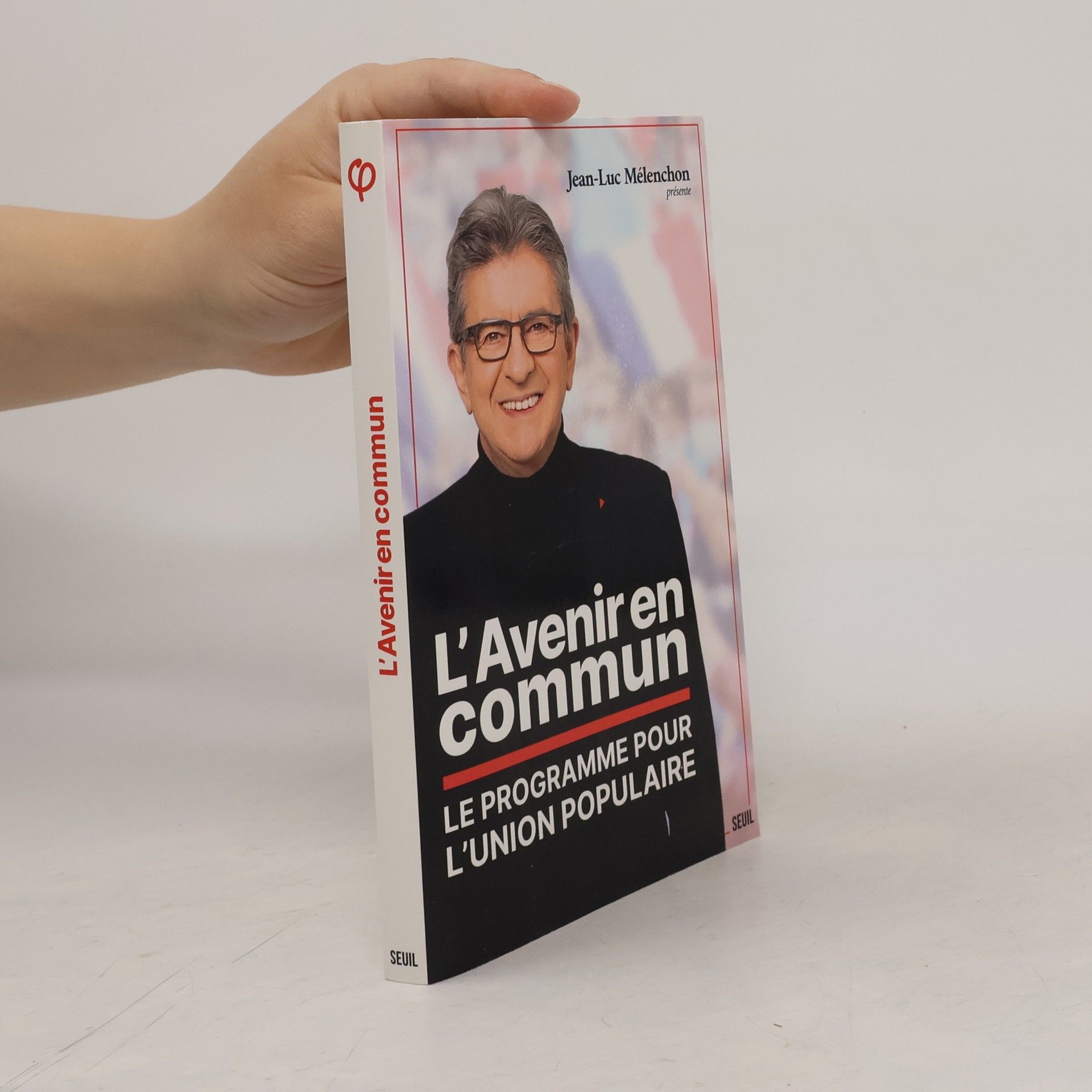 Jean-Luc Mélenchon L'Avenir en commun