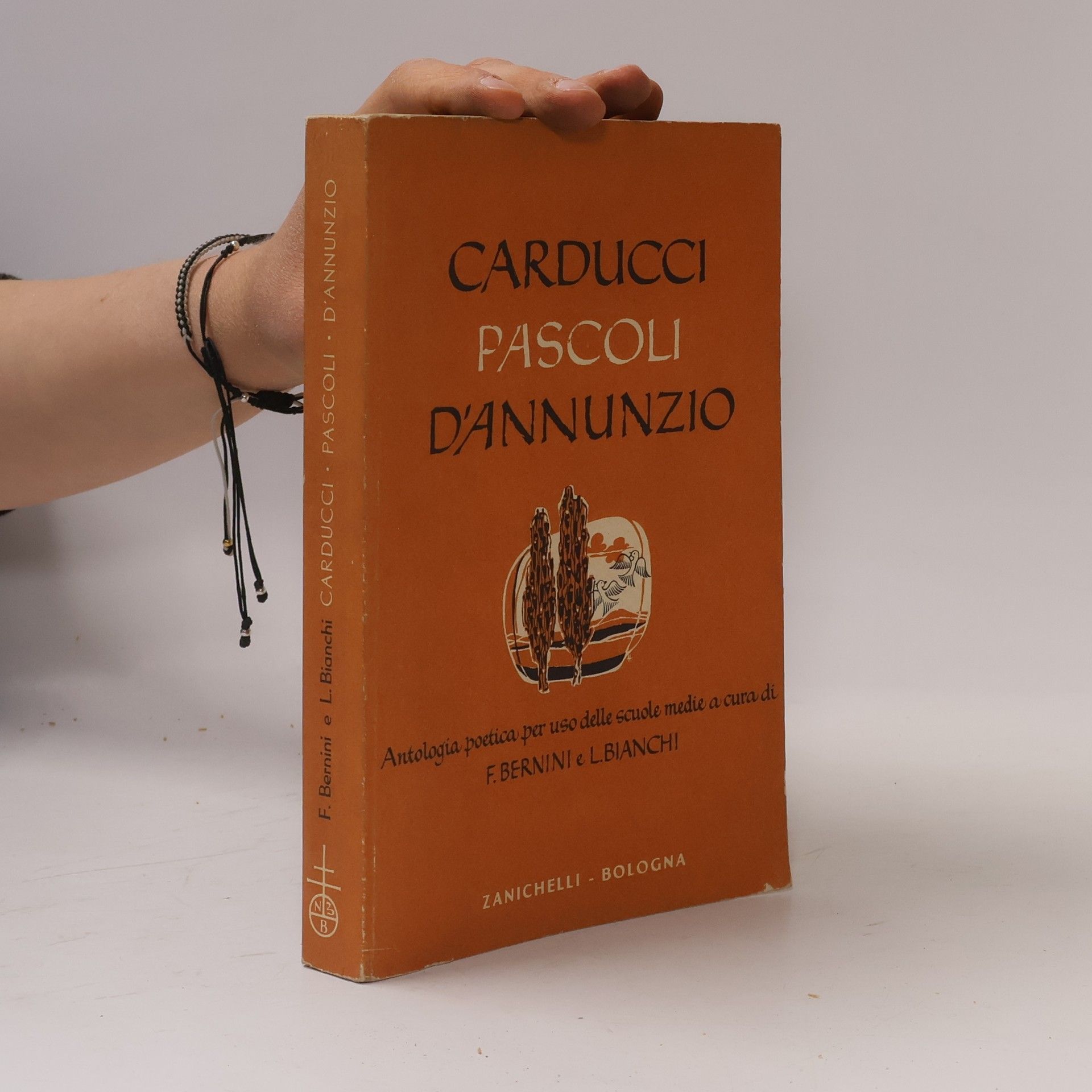 L. Bianchi Carducci. Pascoli. D'Annunzio
