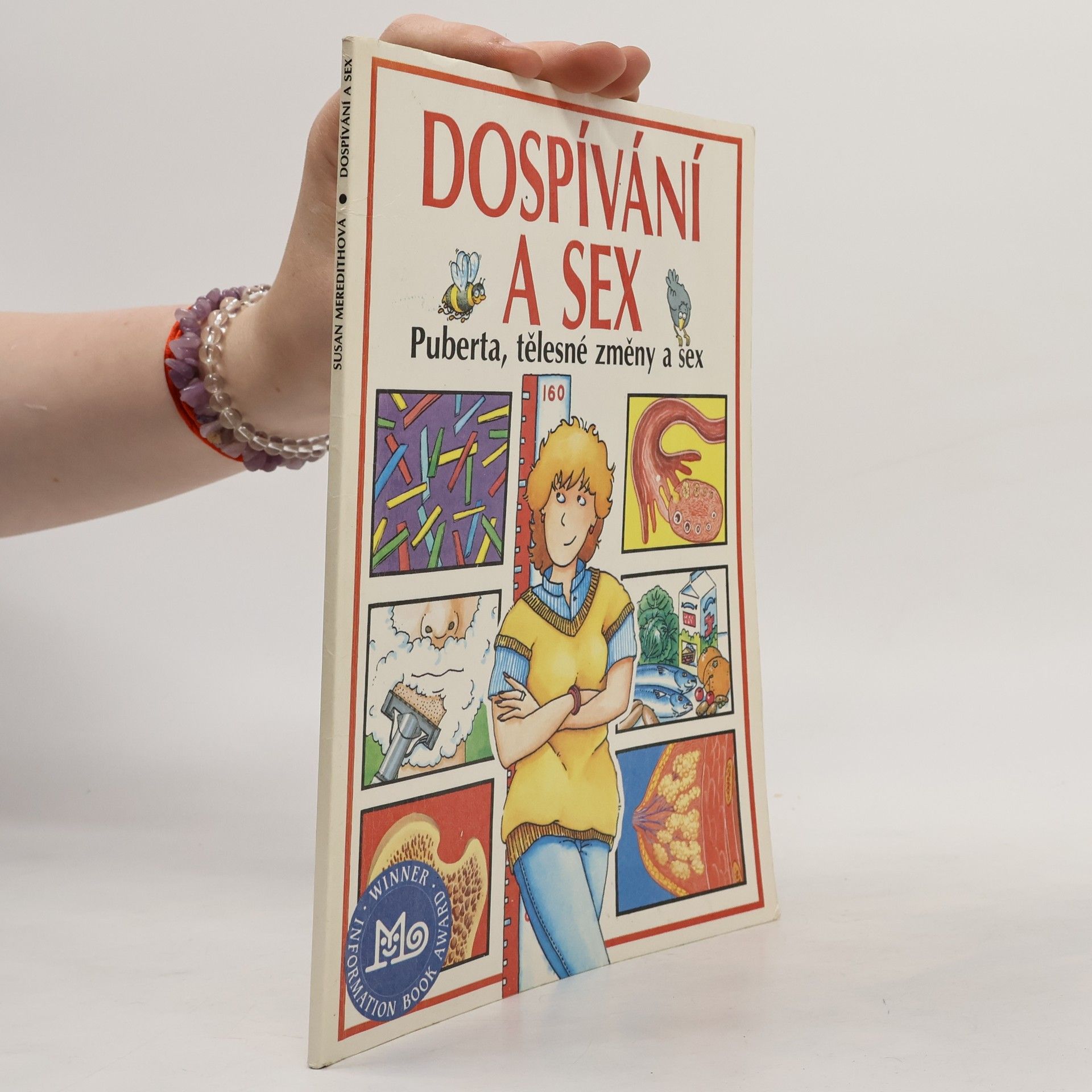 Susan Meredith Dospívání a sex : Puberta, tělesné změny a sex