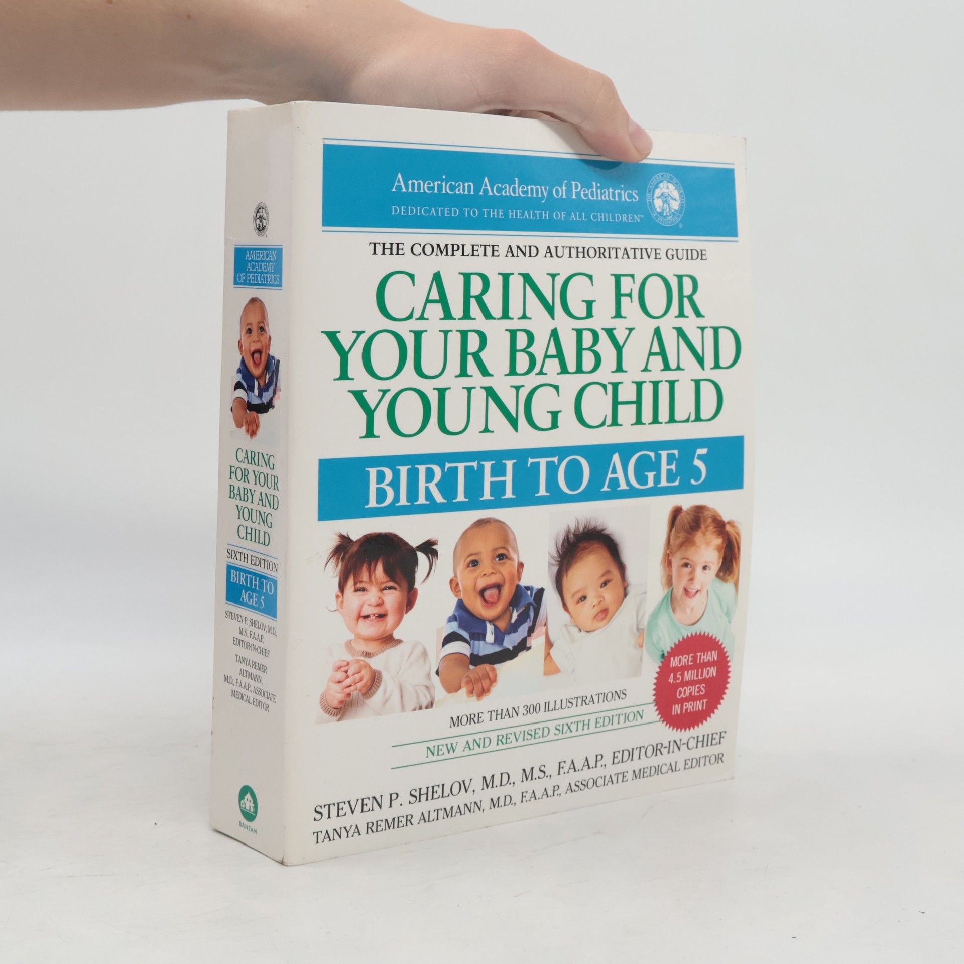 Caring for Your Baby and Young Child. Birth to Age 5