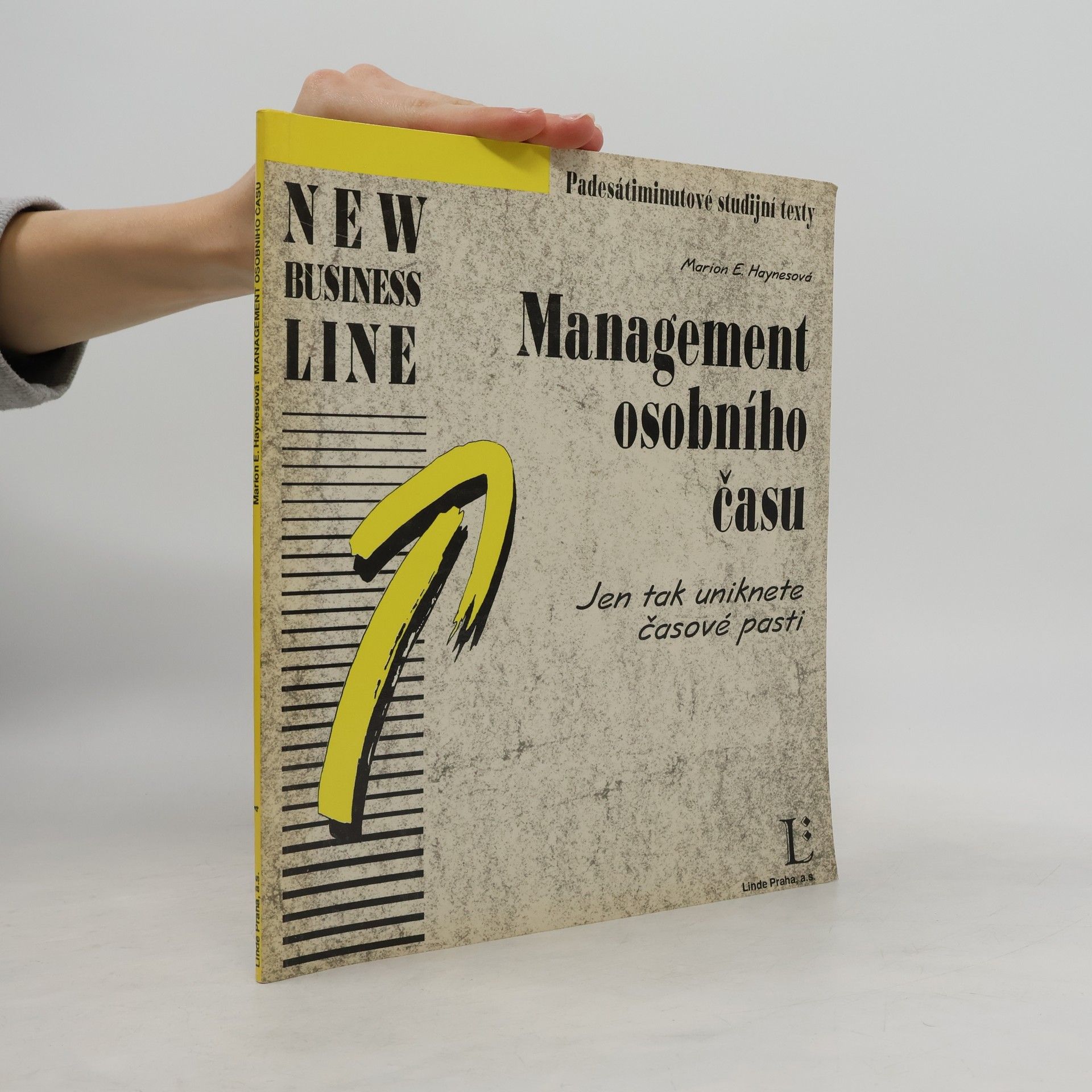Marion E. Haynes Management osobního času. Jen tak uniknete časové pasti