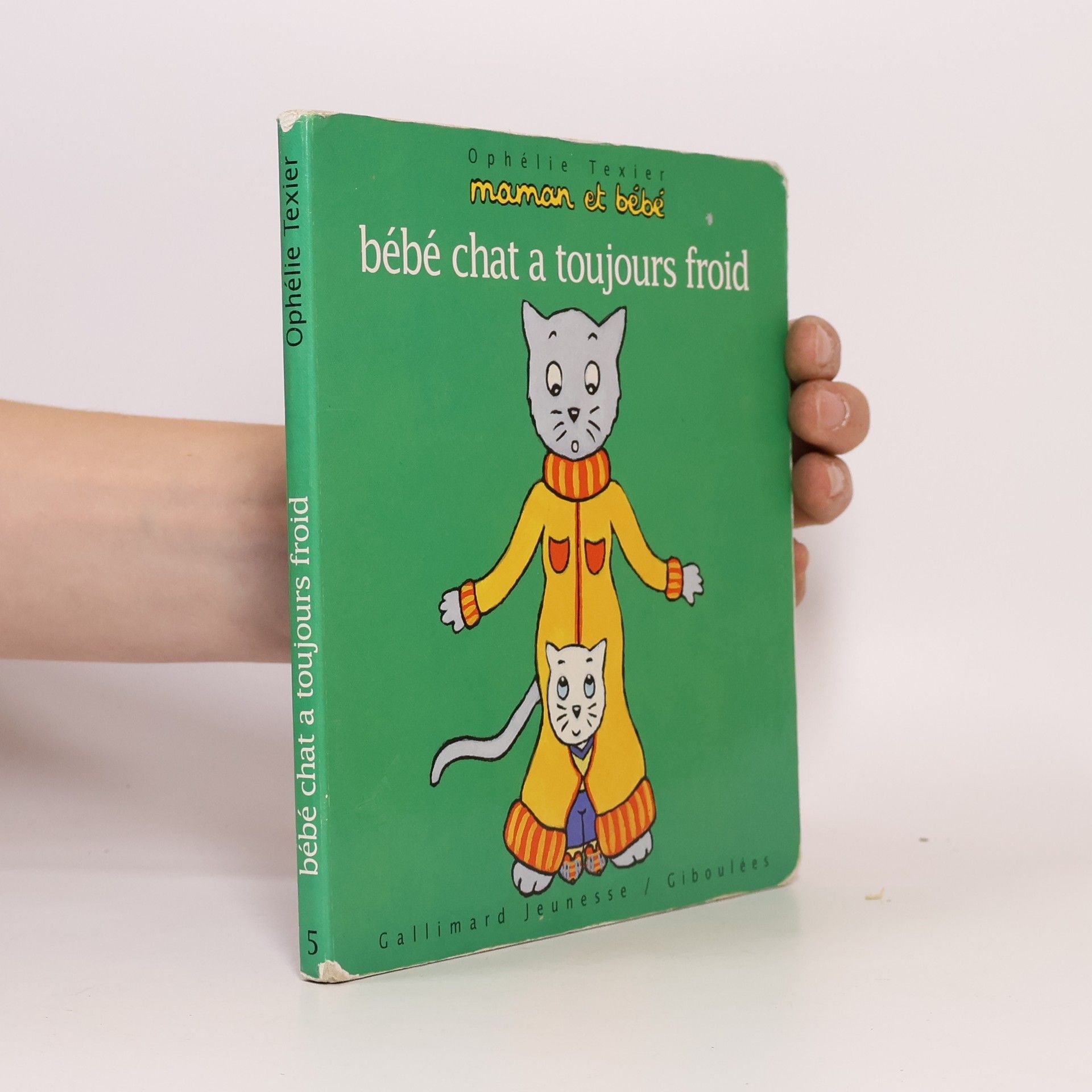 Ophélie Texier Maman et bébé - 5: Bébé chat a toujours froid