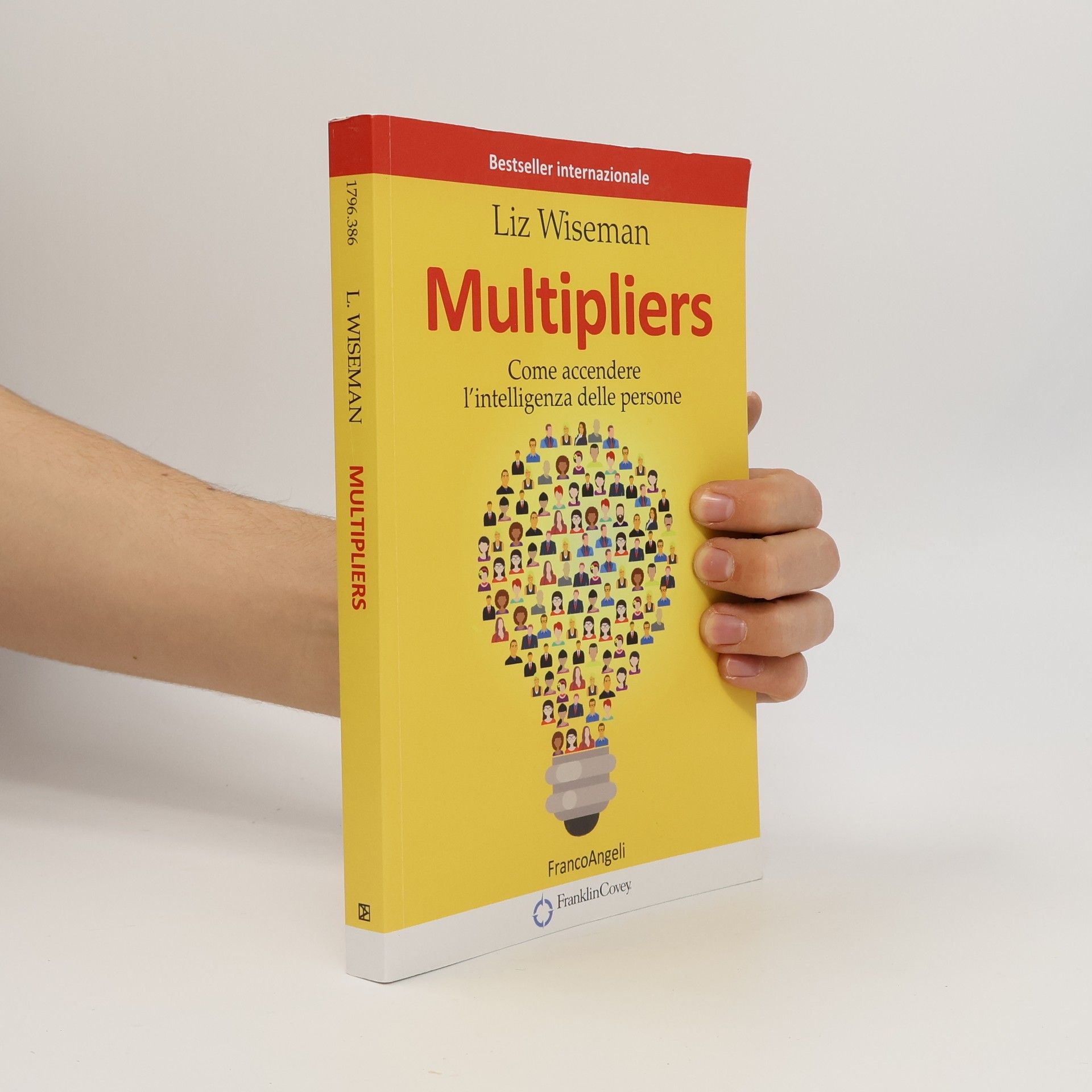 Multipliers. Come accendere l'intelligenza delle persone