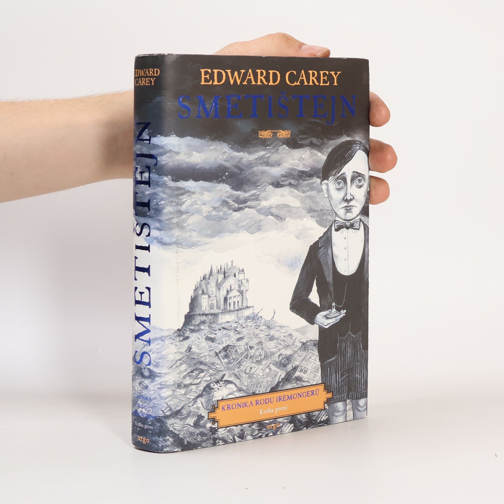 Edward Carey Kronika rodu Iremongerů. Kniha první, Smetištejn