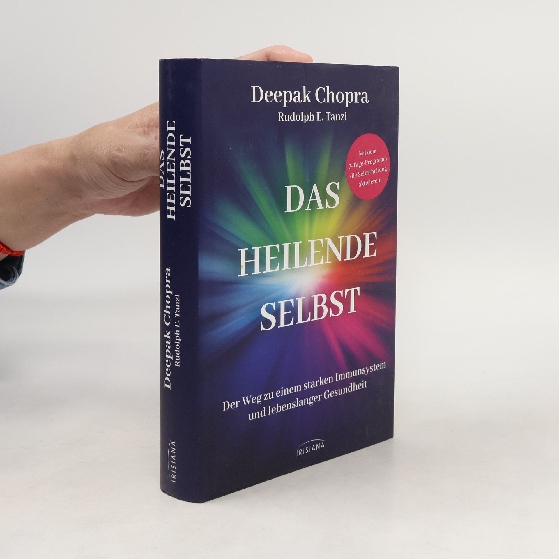 Deepak Chopra Das heilende Selbst