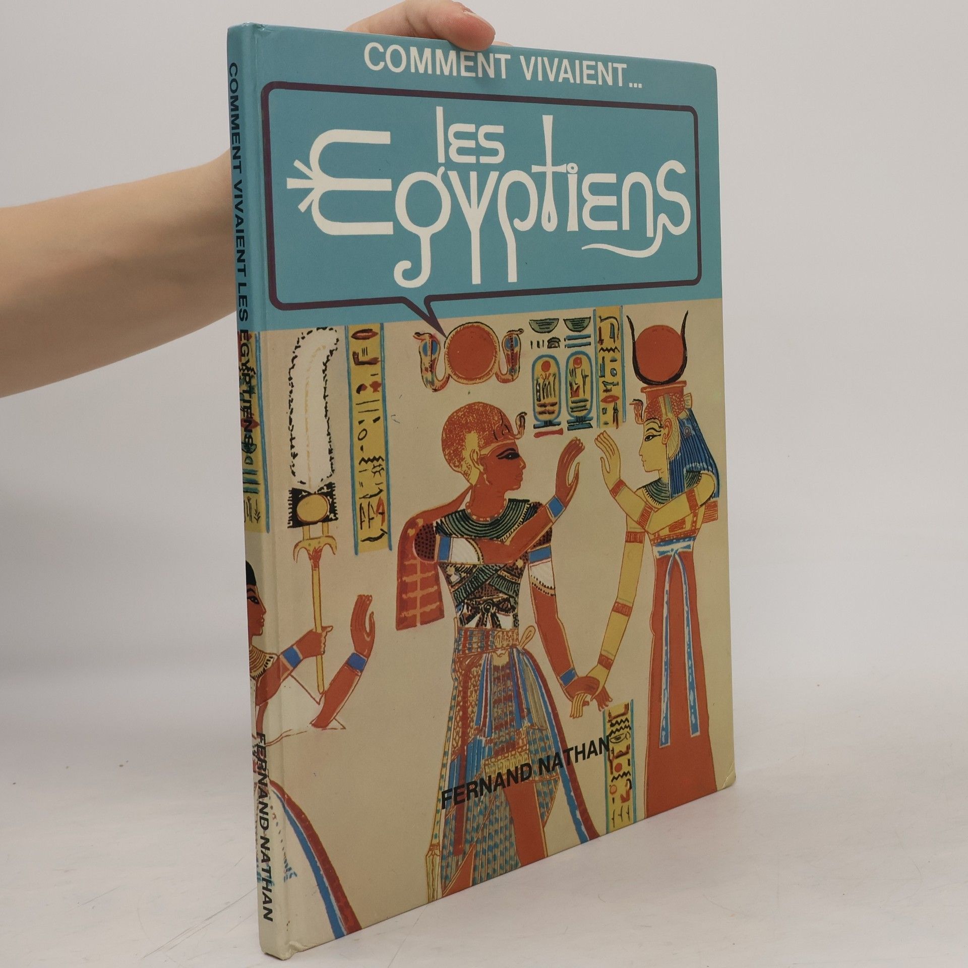 AA.VV. Comment vivaient..Les Egyptiens