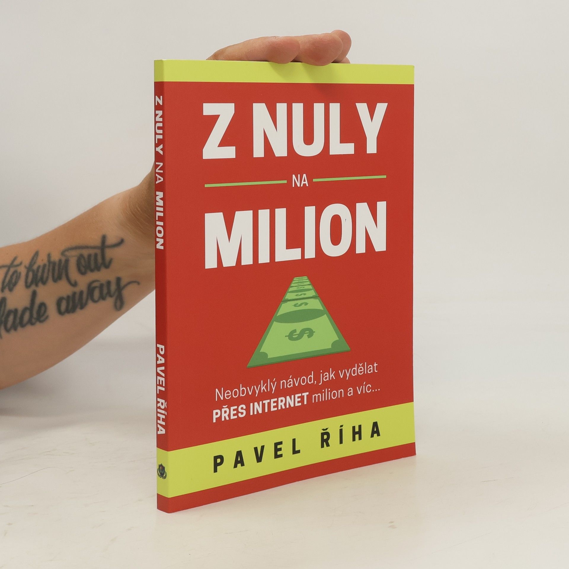 Pavel Říha Z nuly na milion