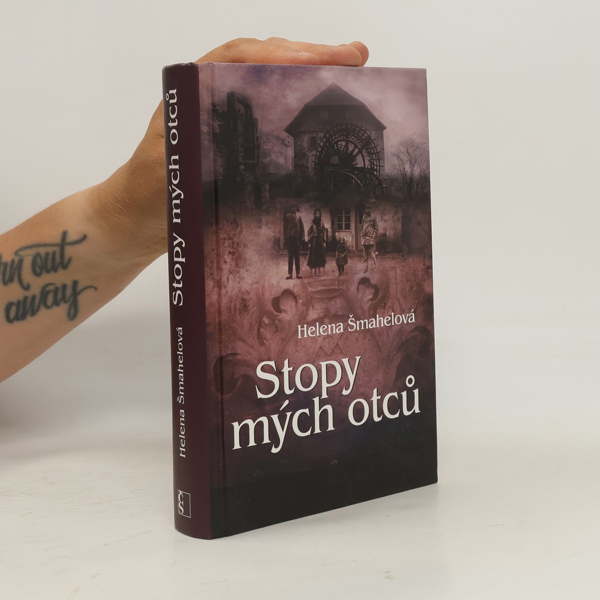 Helena Šmahelová Stopy mých otců. 2. díl