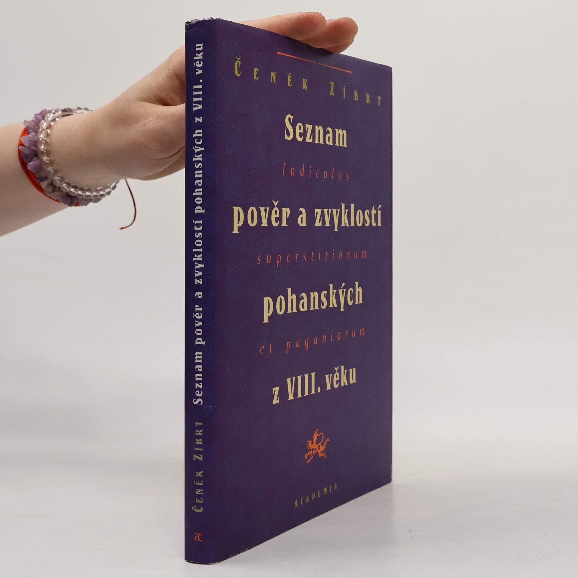 Seznam pověr a zvyklostí pohanských z VIII. věku