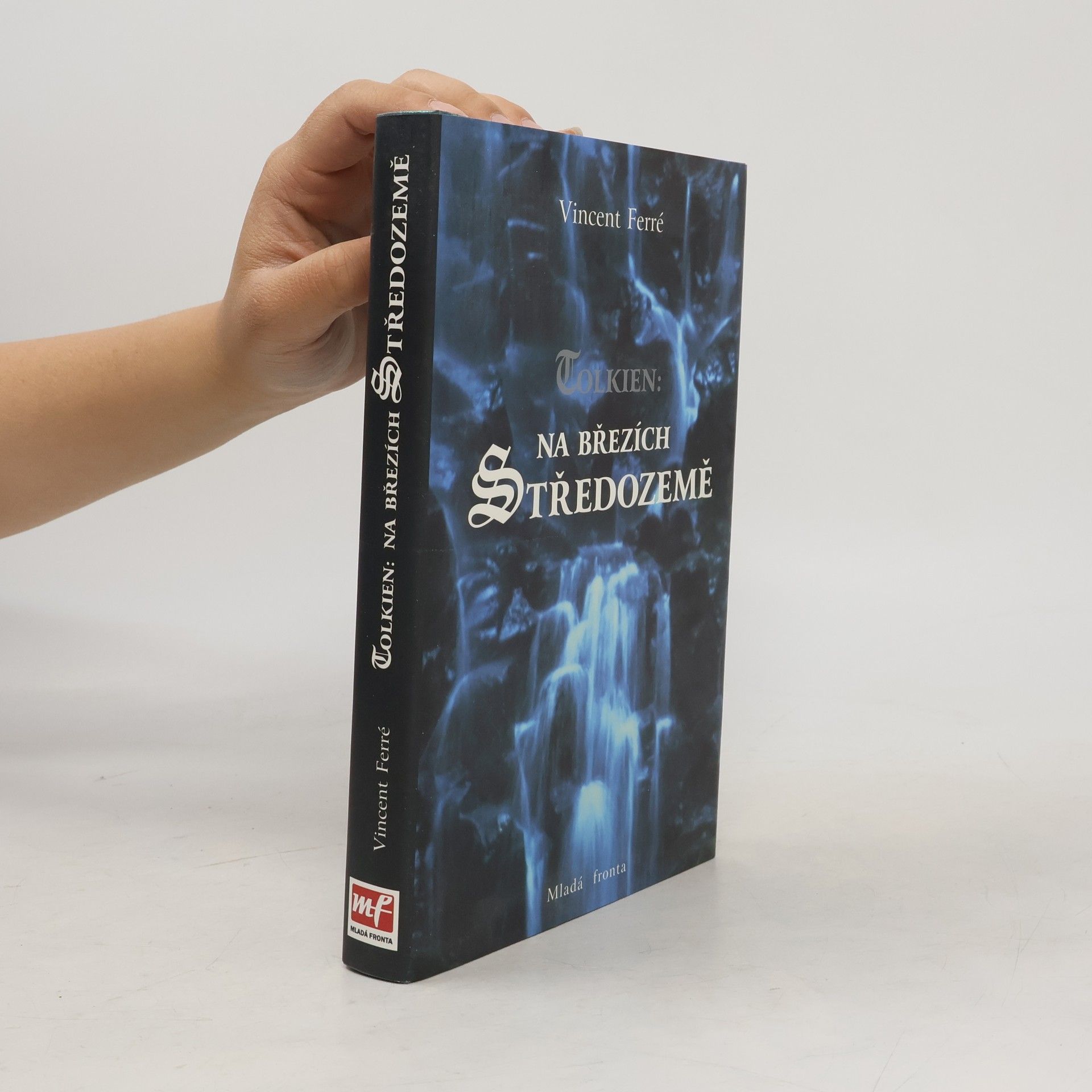 Vincent Ferré Tolkien. Na březích Středozemě
