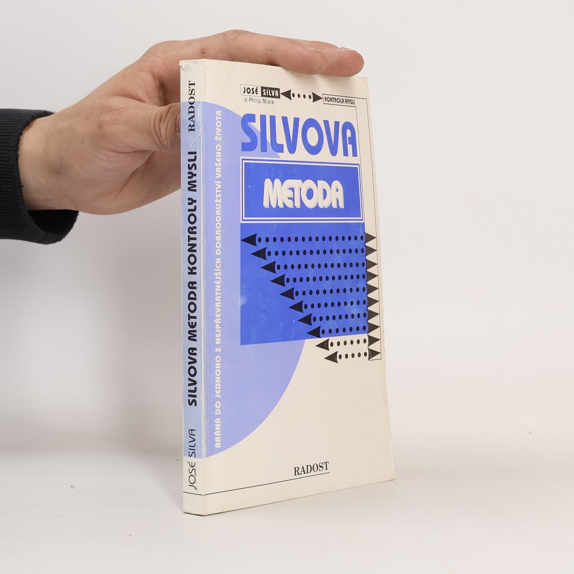 José Silva Silvova metoda kontroly mysli