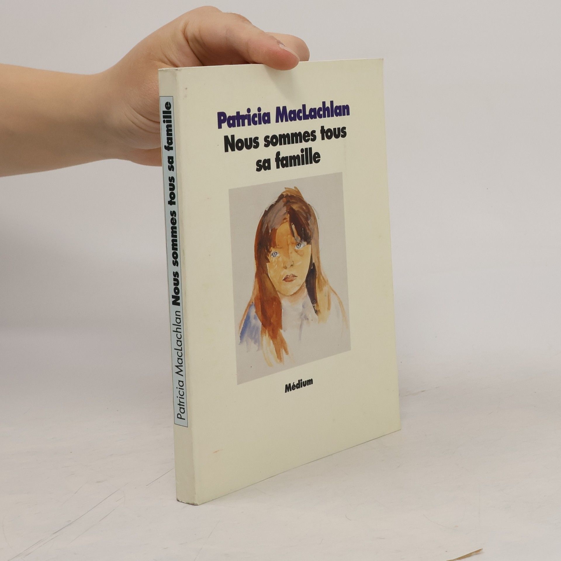 Patricia MacLachlan Nous sommes tous sa famille