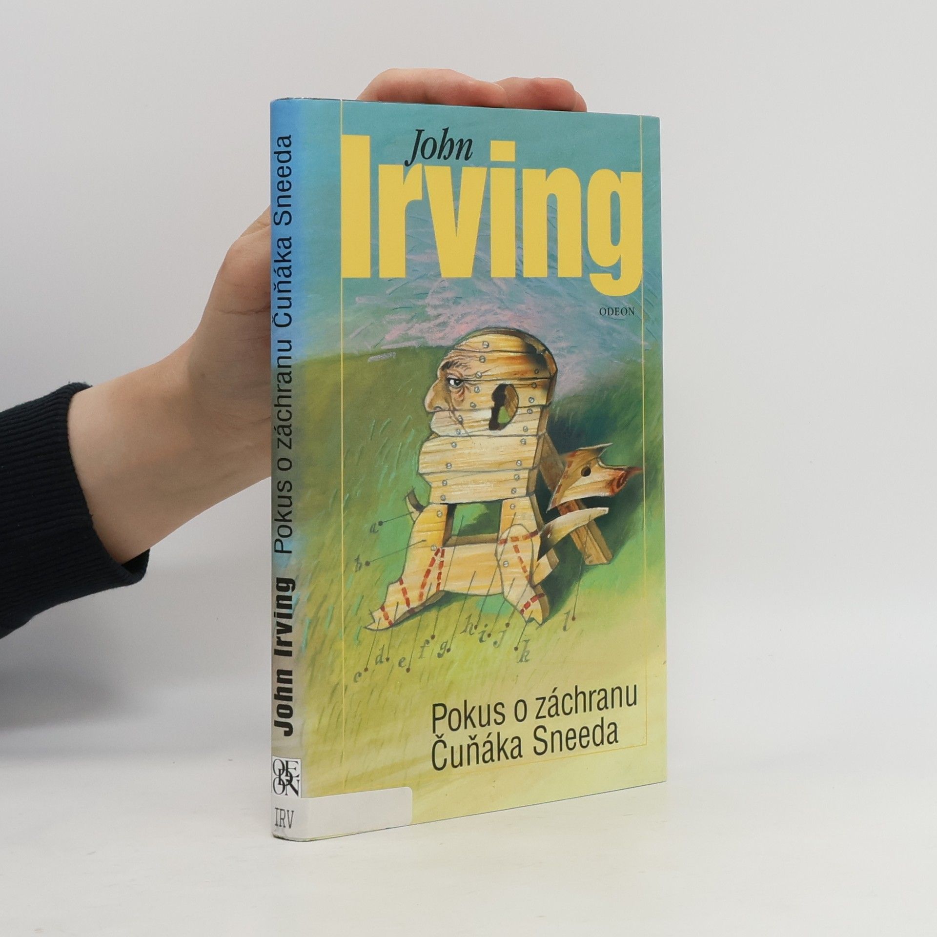 John Irving Pokus o záchranu Čuňáka Sneeda