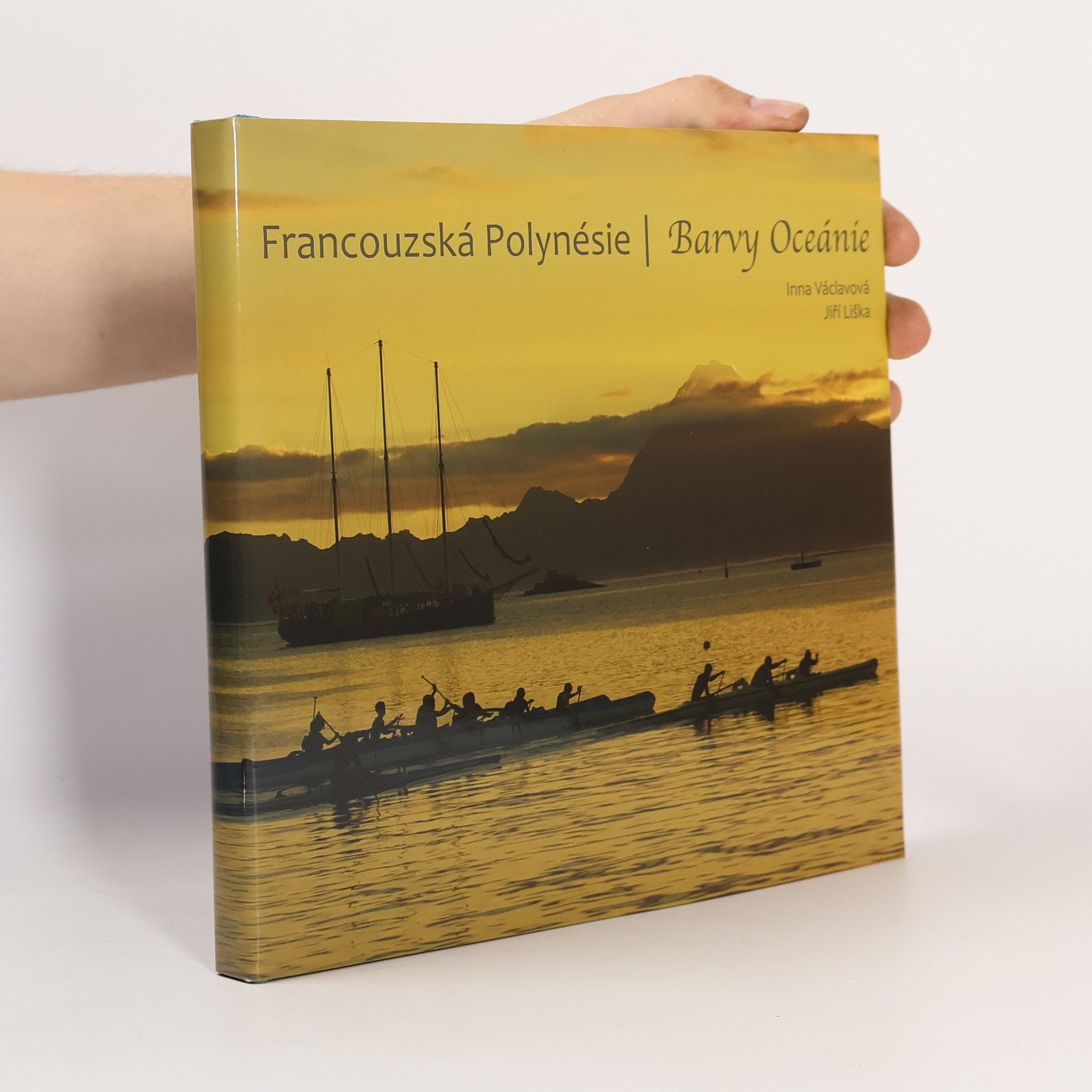 Inna Václavová Francouzská Polynésie : barvy Oceánie