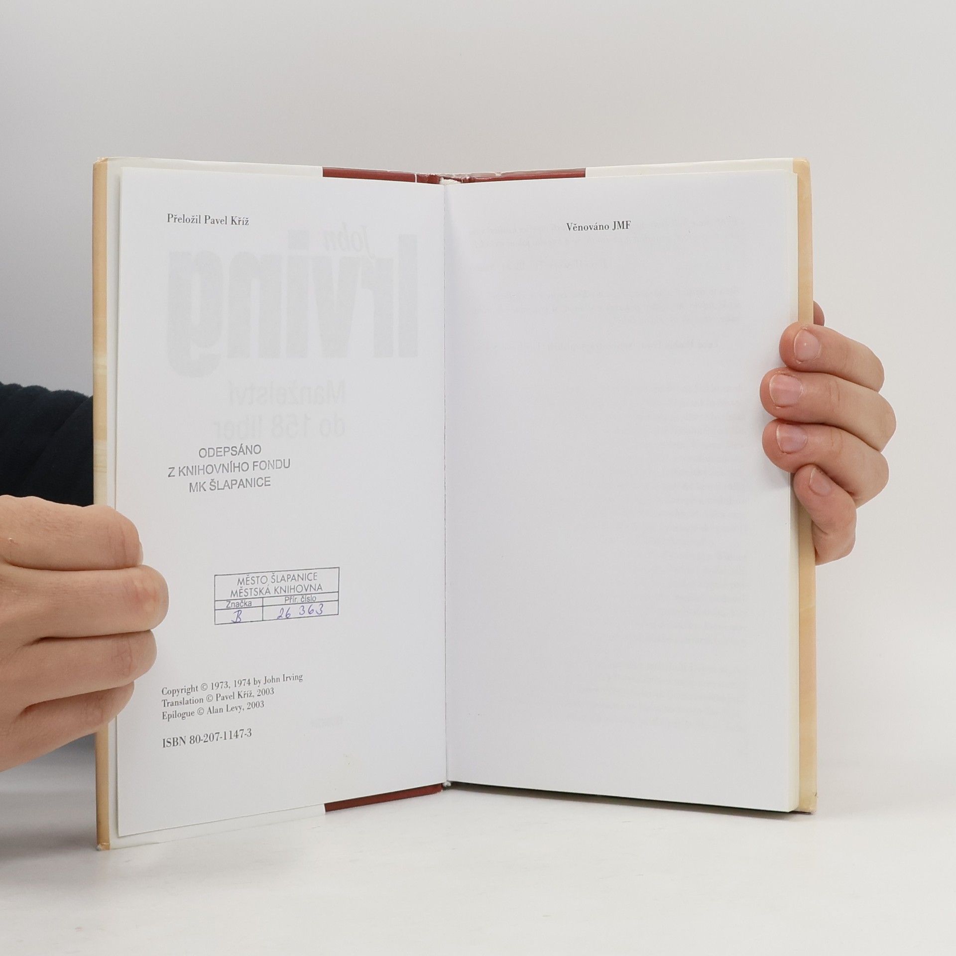 John Irving Manželství do 158 liber