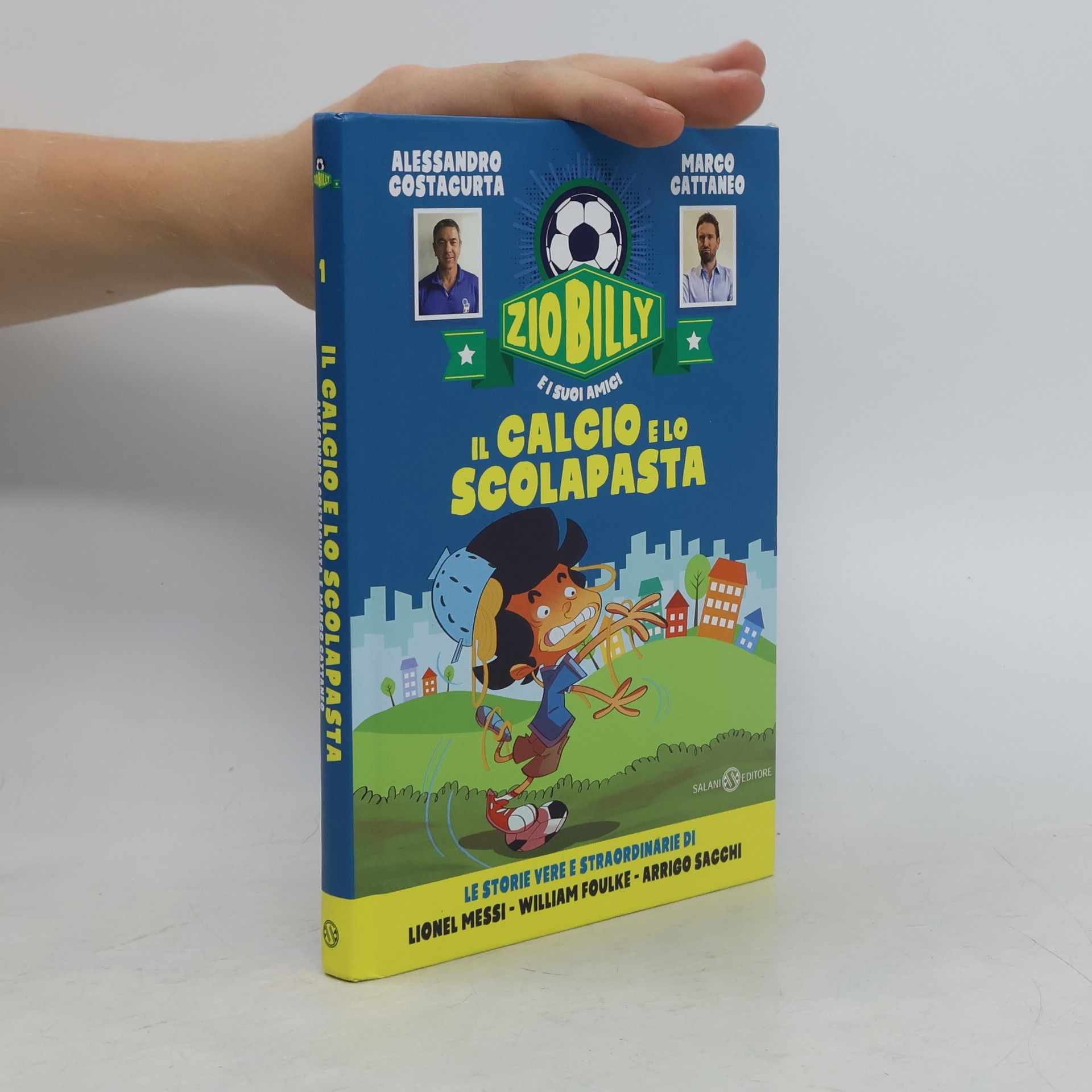 Alessandro Costacurta Zio Billy e i suoi amici: Il calcio e lo scolapasta
