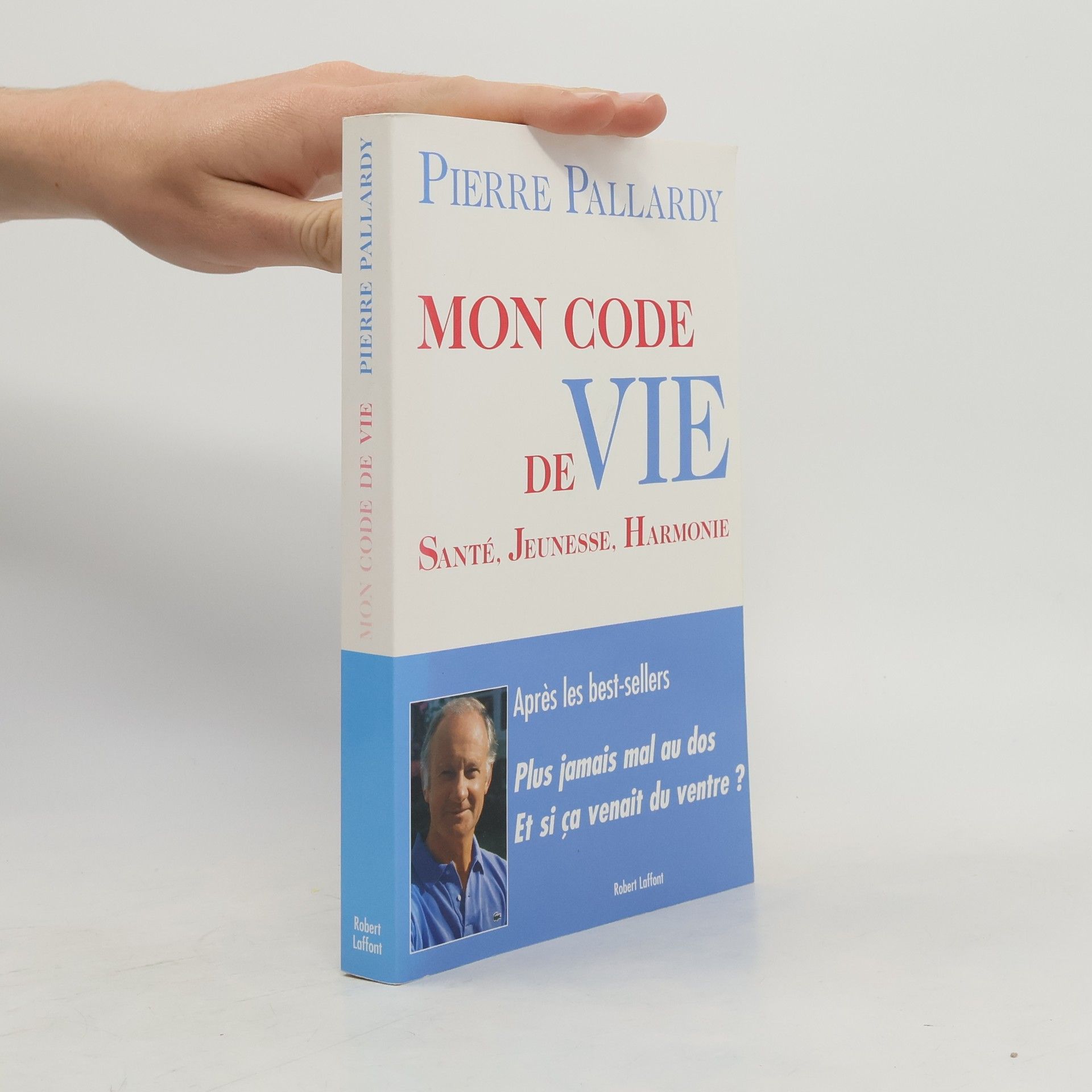 Pierre Pallardy Mon code de vie