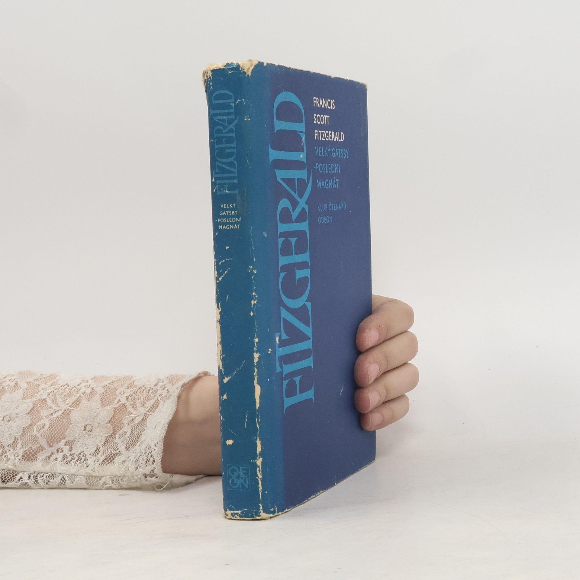 Francis Scott Fitzgerald Velký Gatsby. Poslední magnát