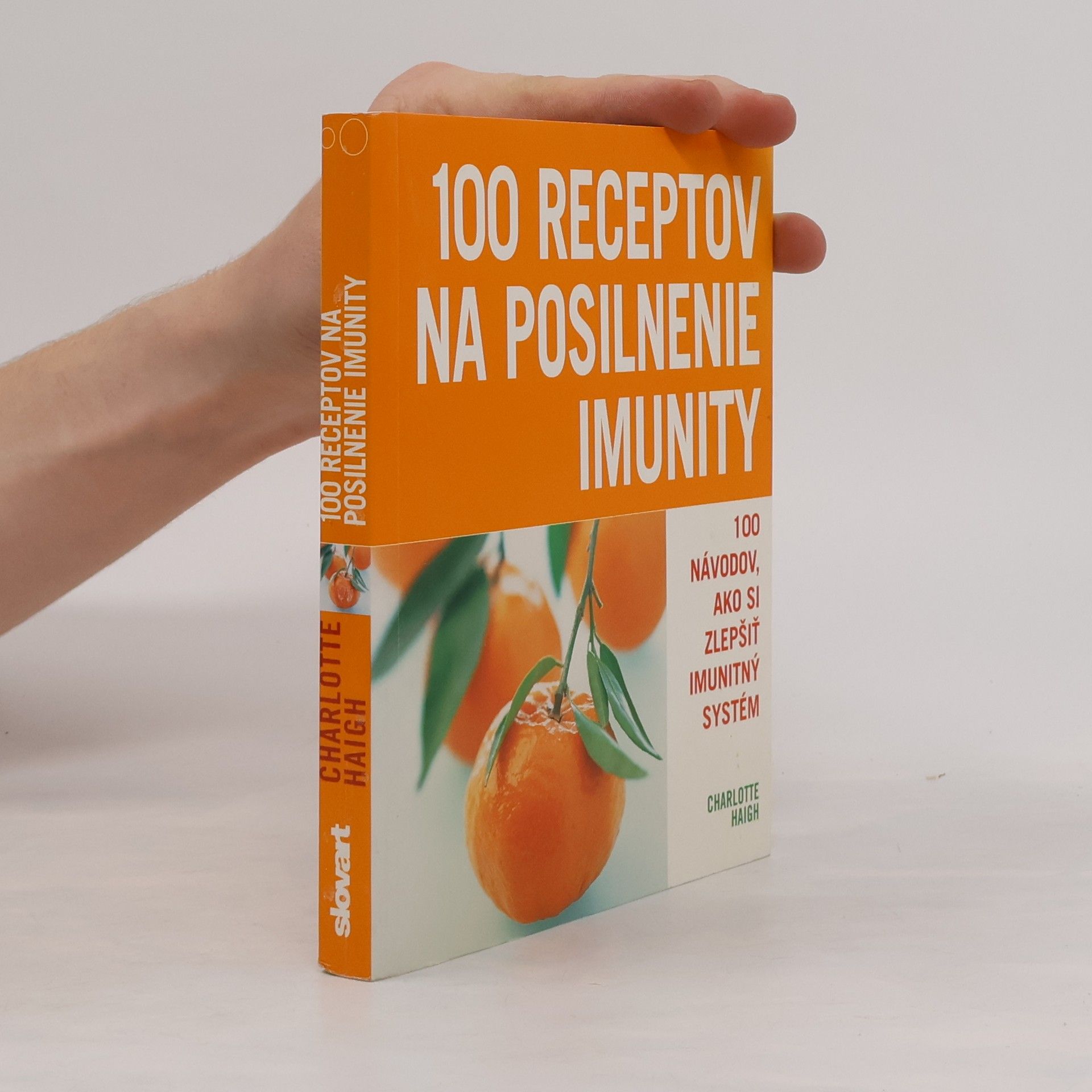 Charlotte Haigh 100 receptov na posilnenie imunity