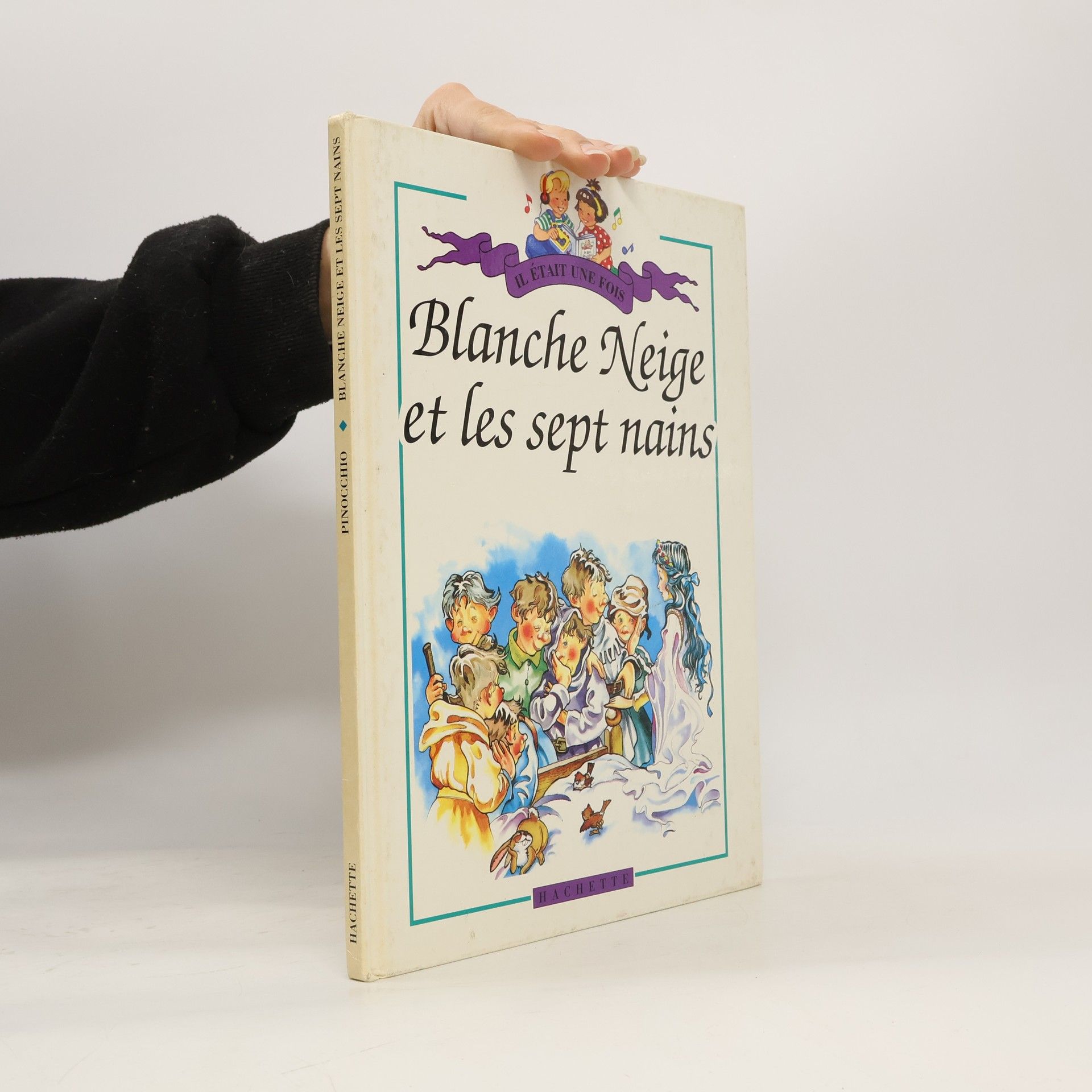 Autorenkollektiv Blanche Neige et les sept nains. Pinocchio