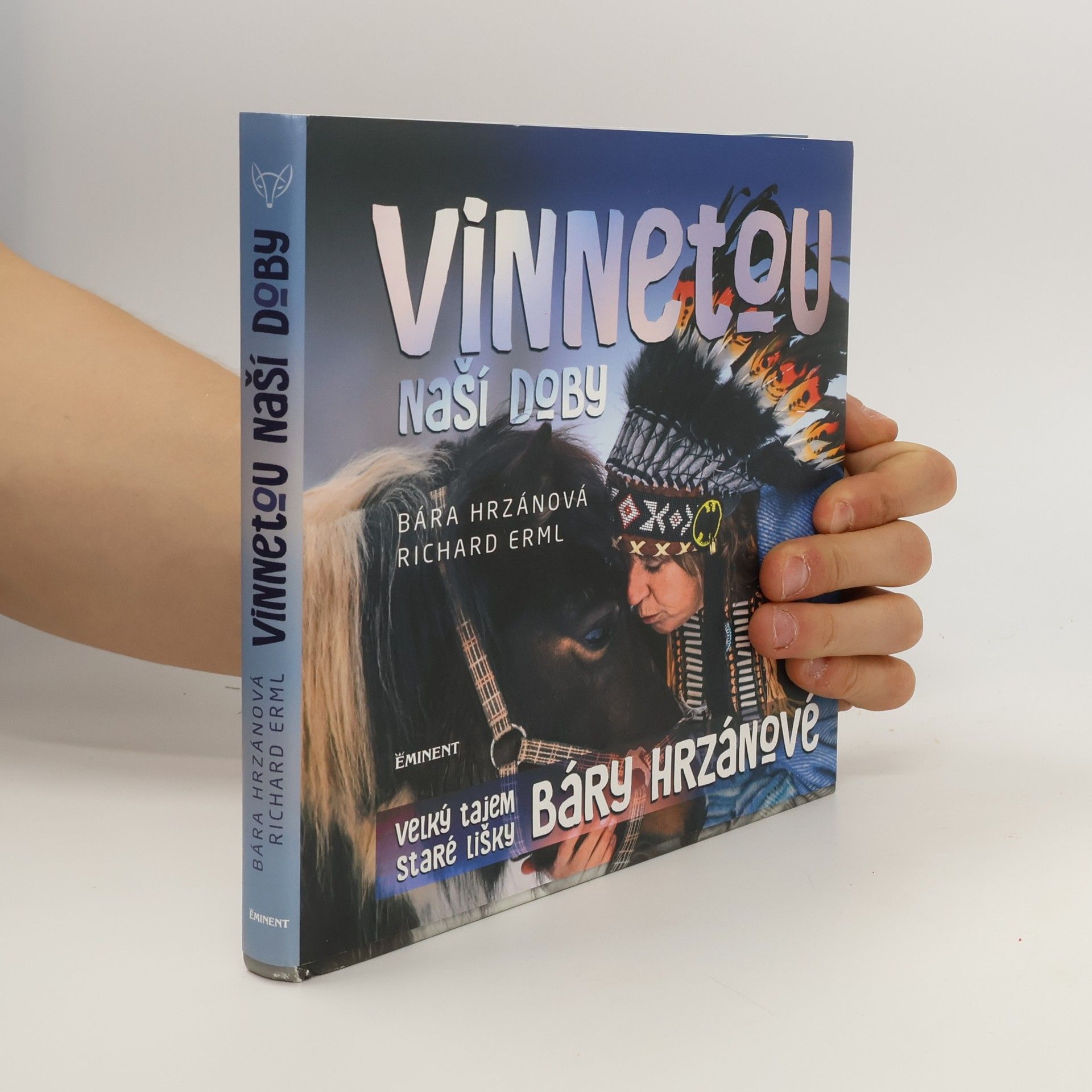 Vinnetou naší doby
