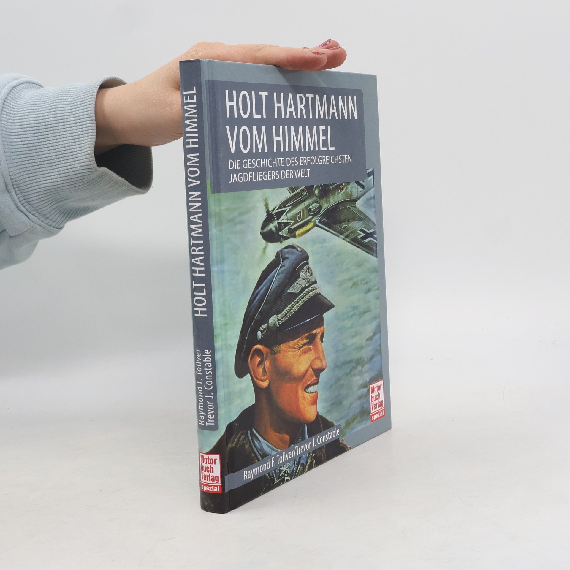 Raymond F. Toliver Holt Hartmann vom Himmel