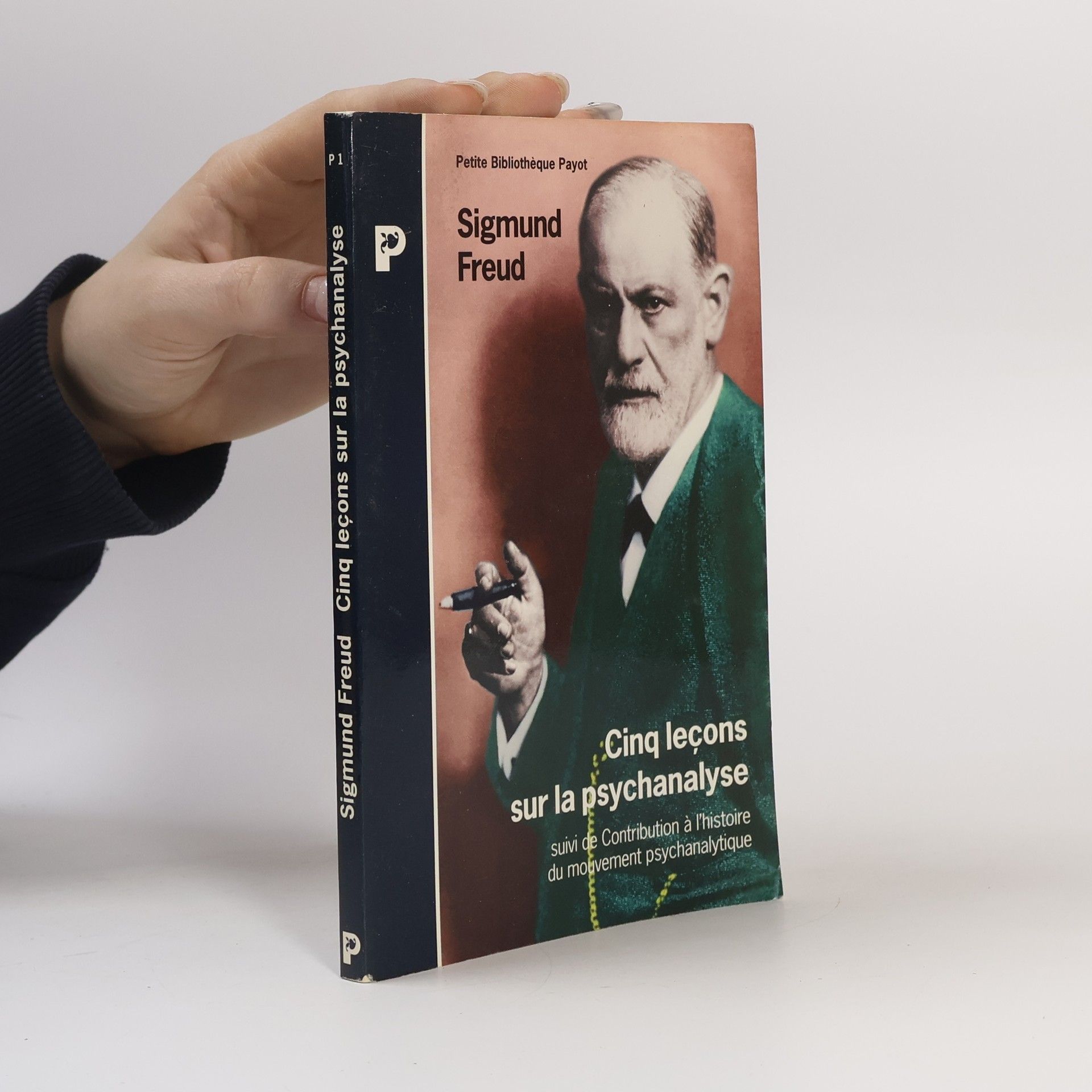 Sigmund Freud Cinq leçons sur la psychanalyse
