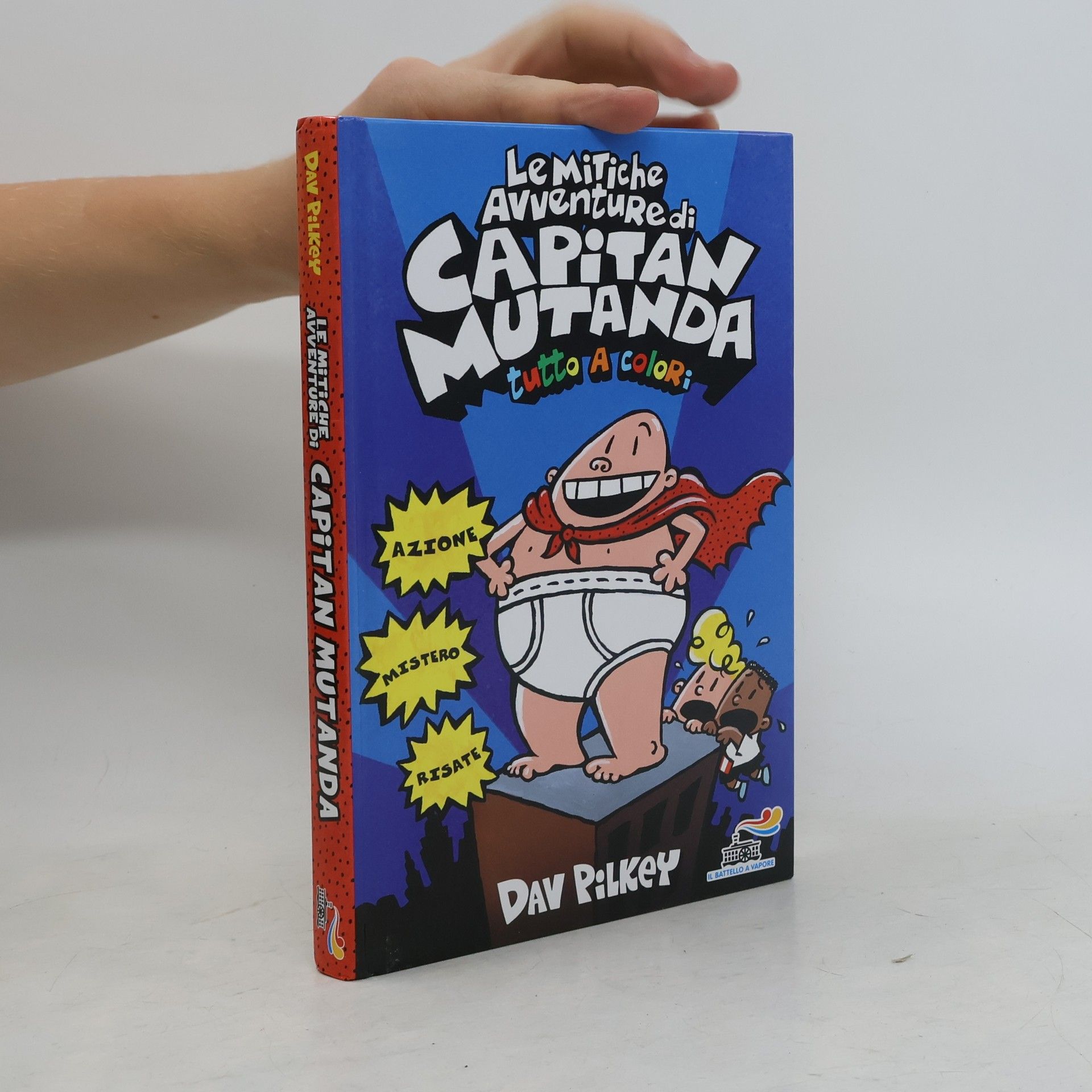 Dav Pilkey Le mitiche avventure di Capitan Mutanda