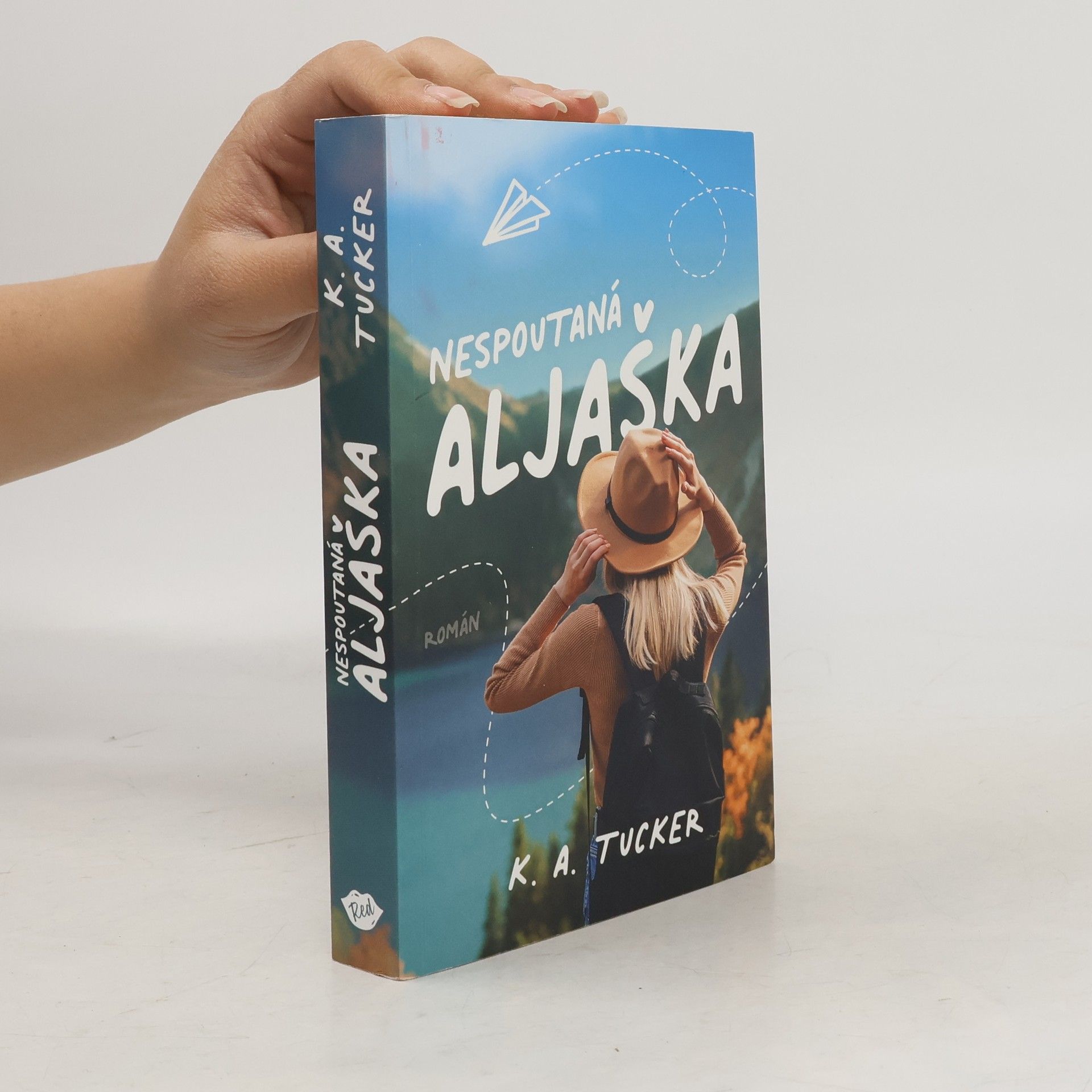 K. A. Tucker Nespoutaná Aljaška