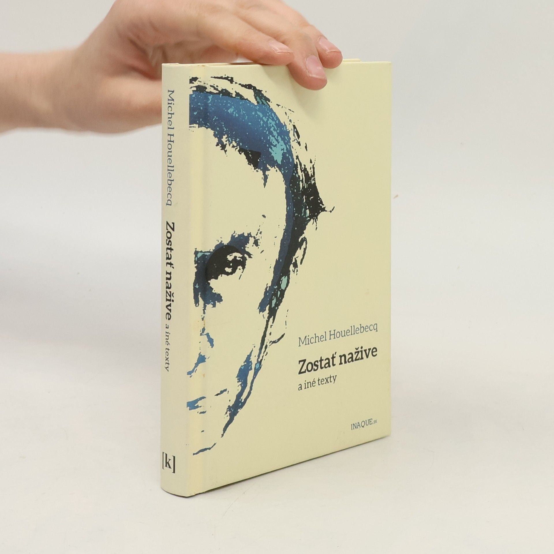 Michel Houellebecq Zostať nažive a iné texty