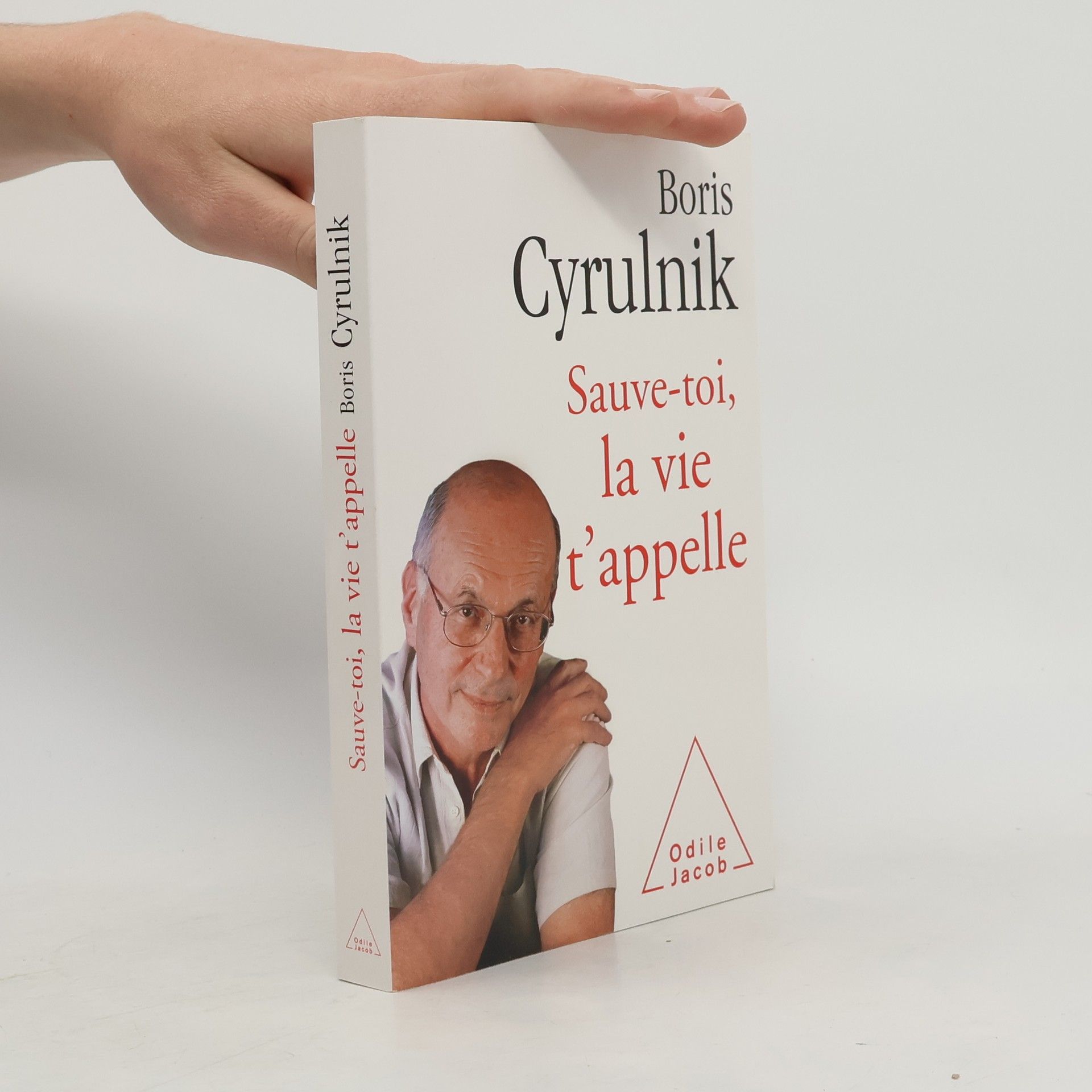 Boris Cyrulnik Sauve-toi, la vie t'appelle