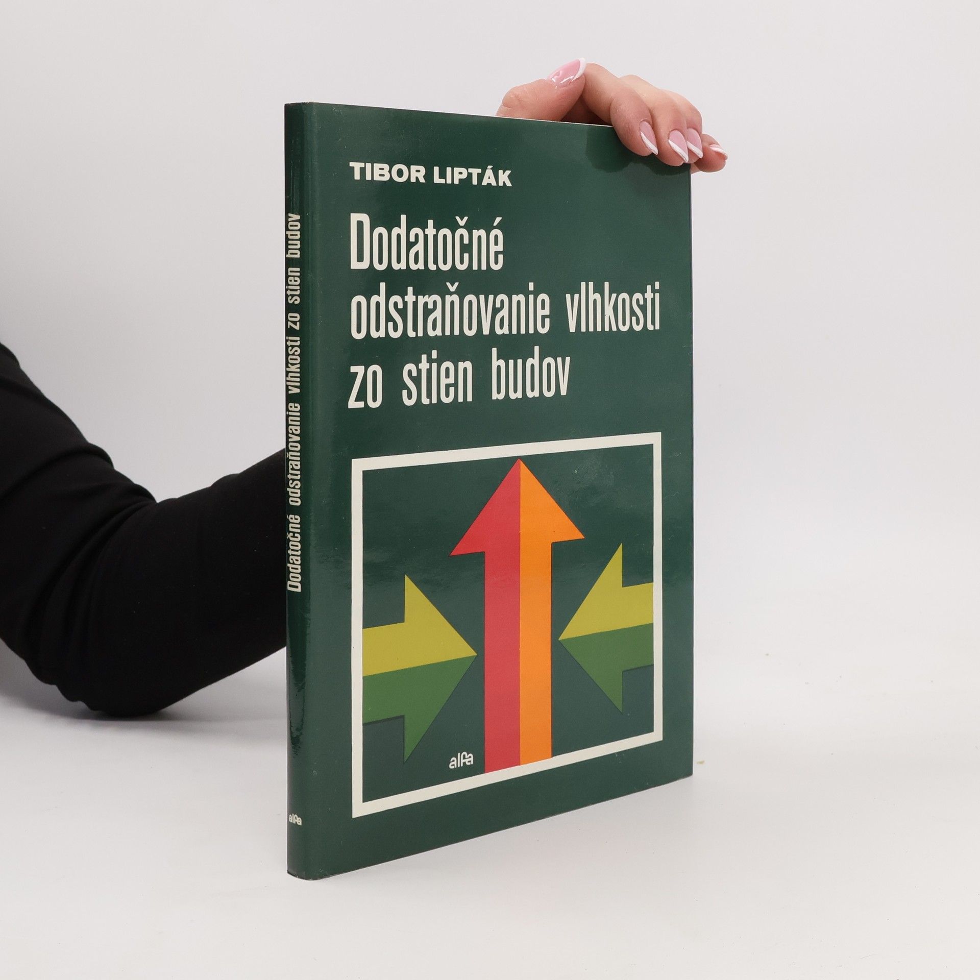 Tibor Lipták Dodatočné odstraňovanie vlhkosti zo stien budov