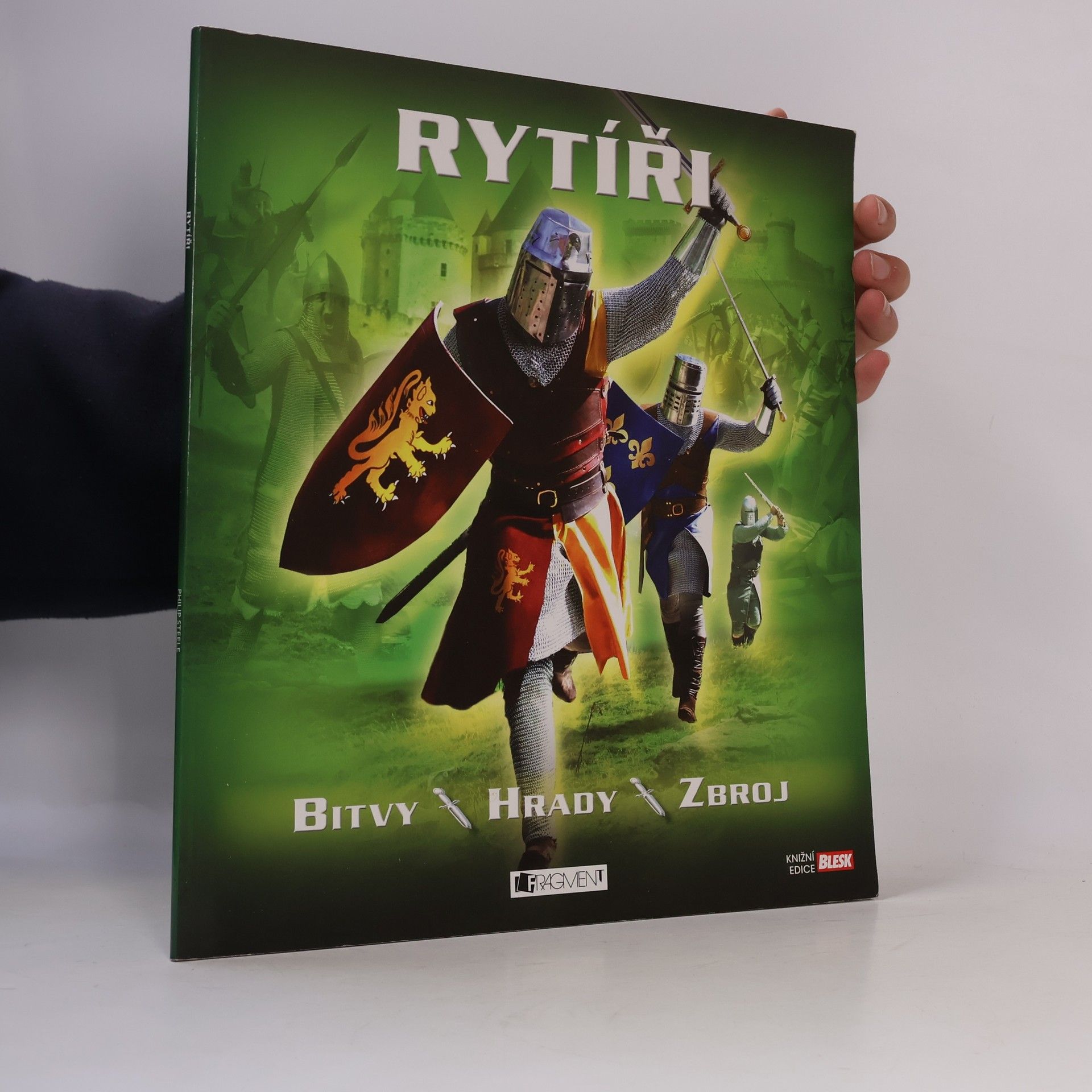 Rytíři. Bitvy, hrady, zbroj