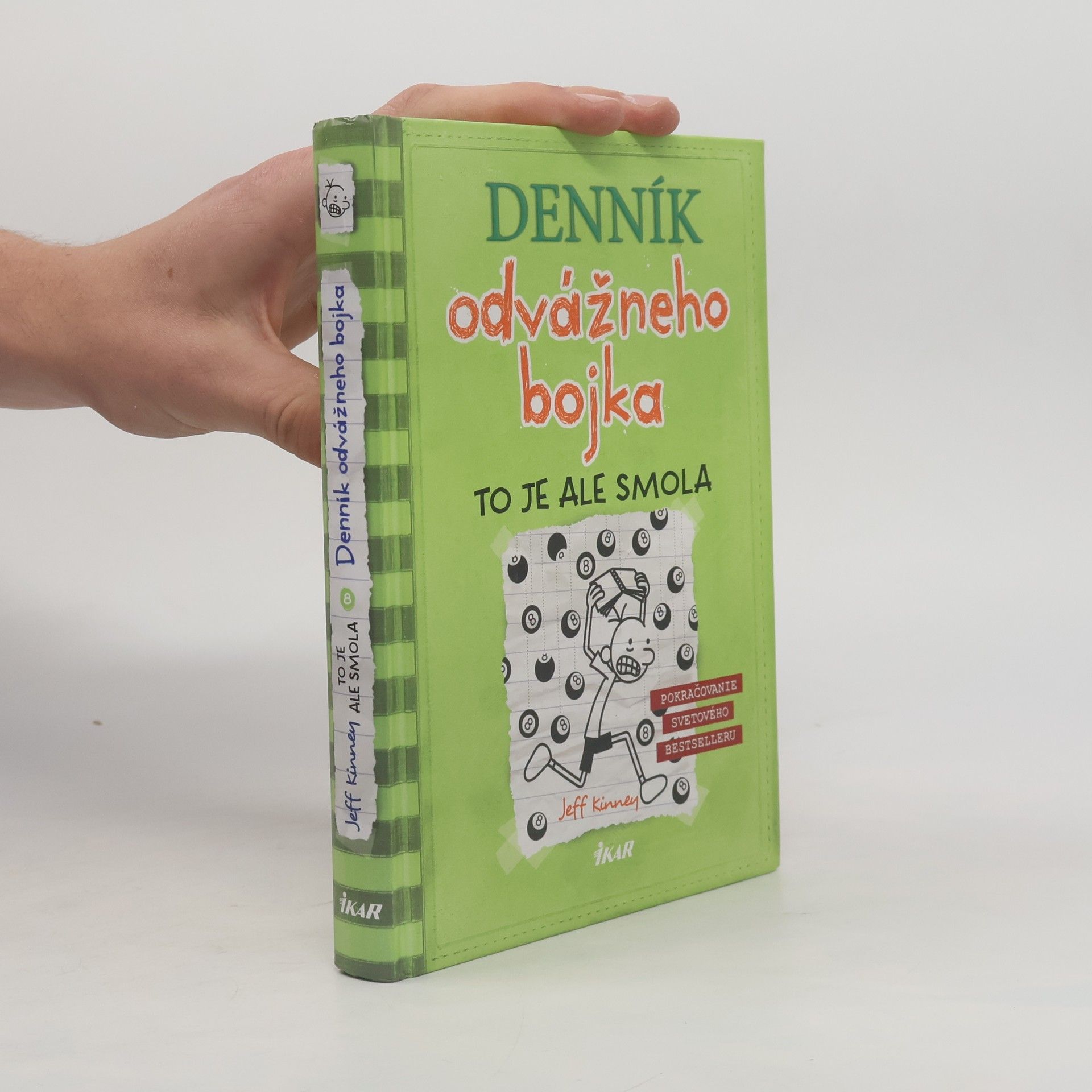 Jeff Kinney Denník odvážneho bojka 8. To je ale smola