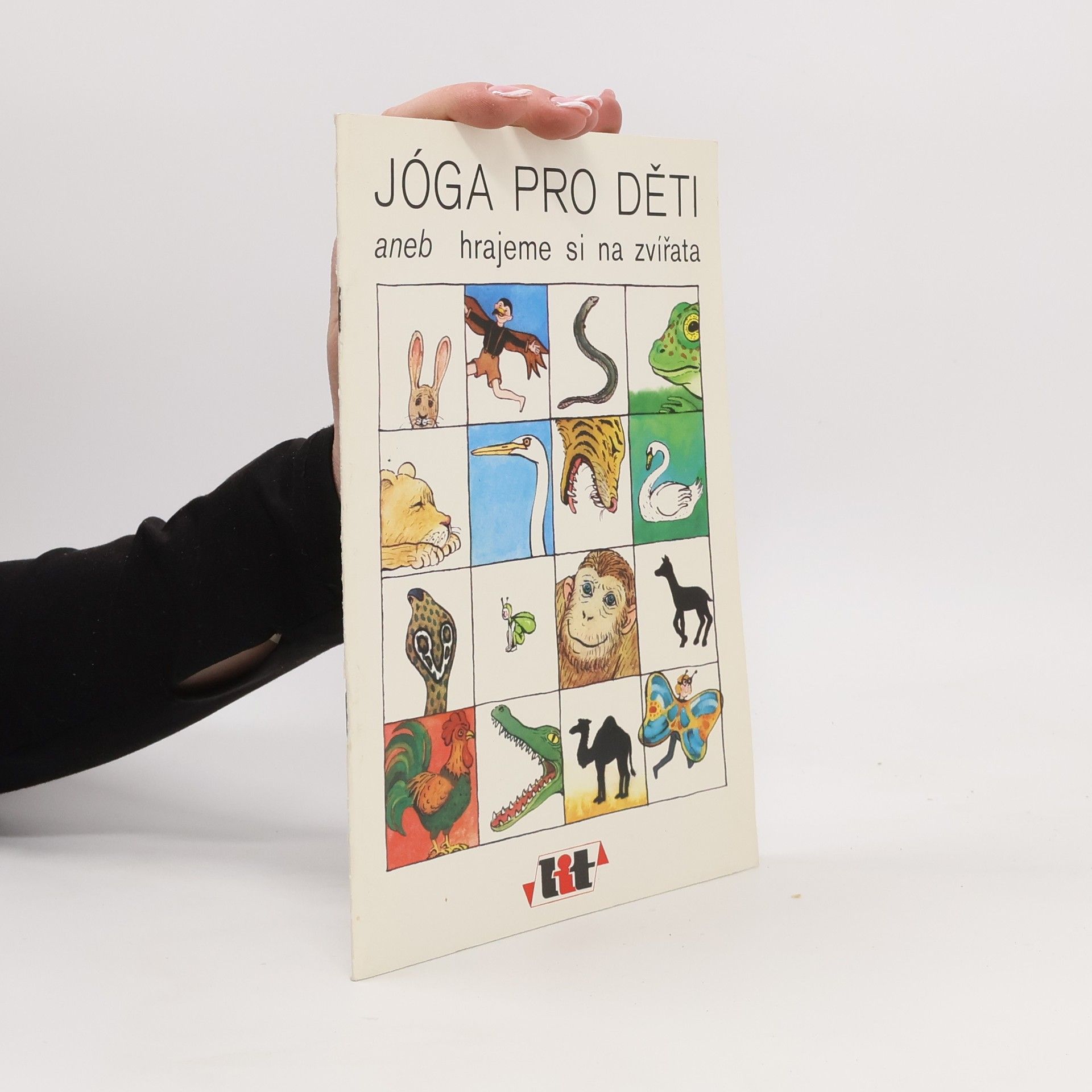 Vladimír Miltner Jóga pro děti aneb hrajeme si na zvířata