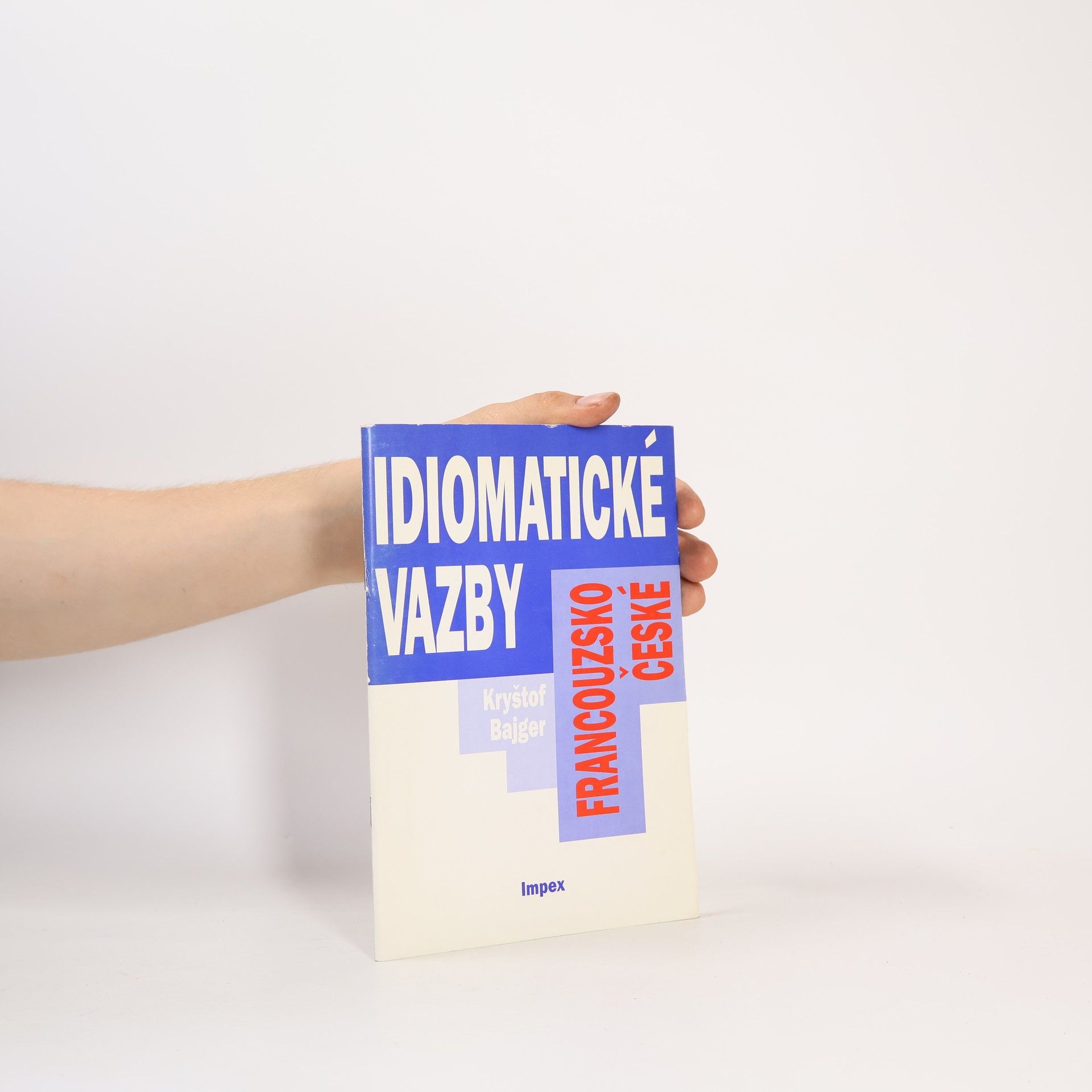 Kryštof Bajger Francouzsko-české idiomatické vazby