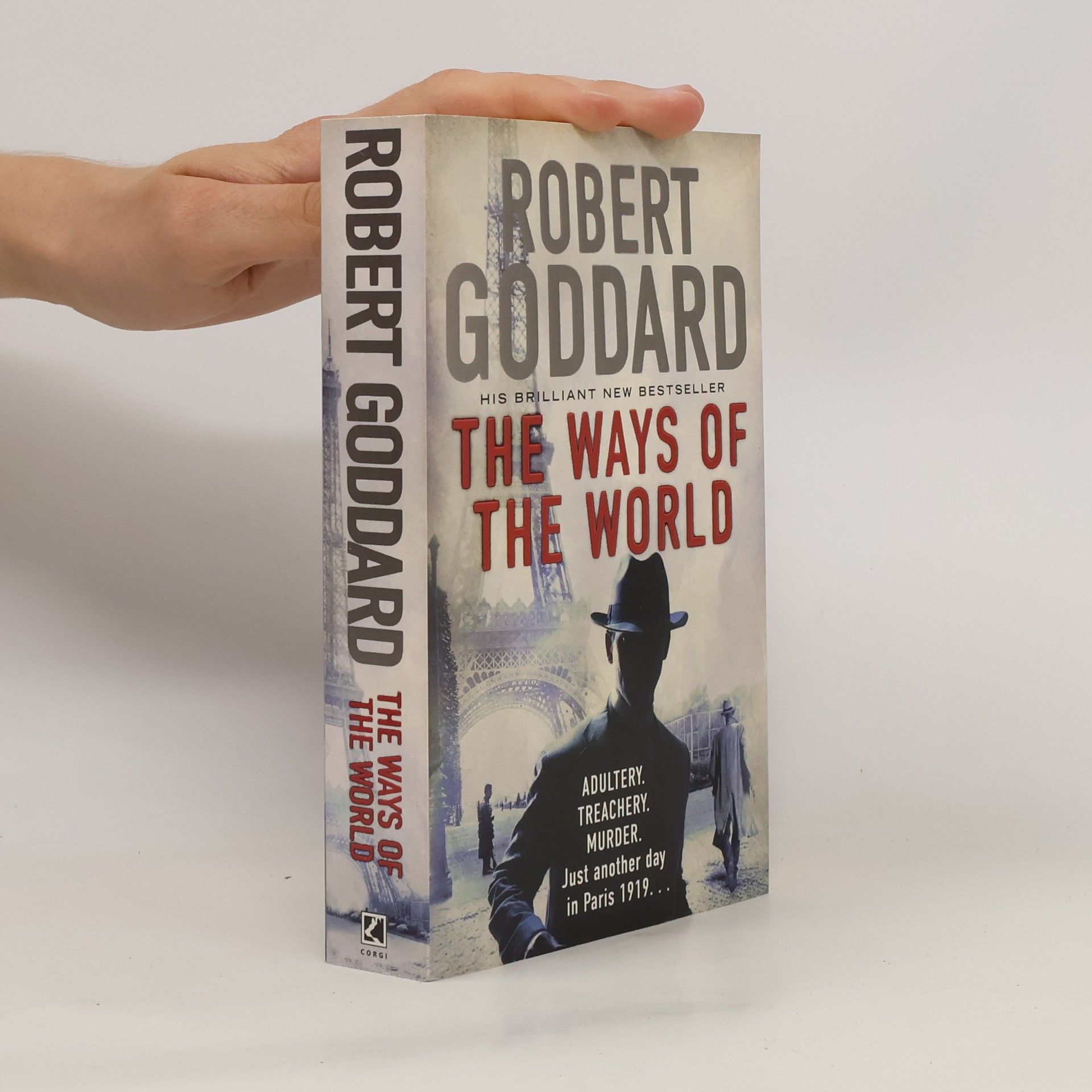 Robert Goddard The Ways of the World