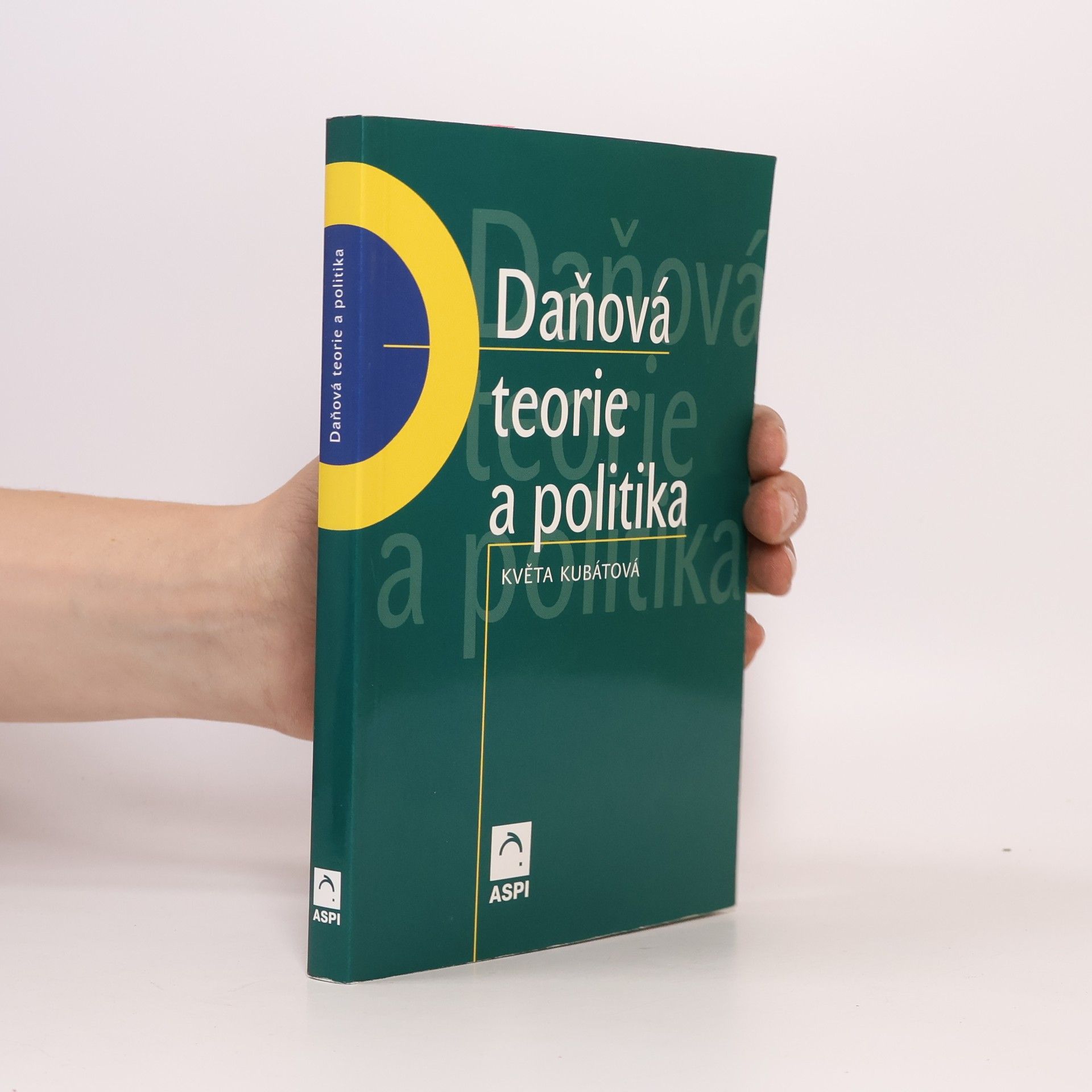 Květa Kubátová Daňová teorie a politika