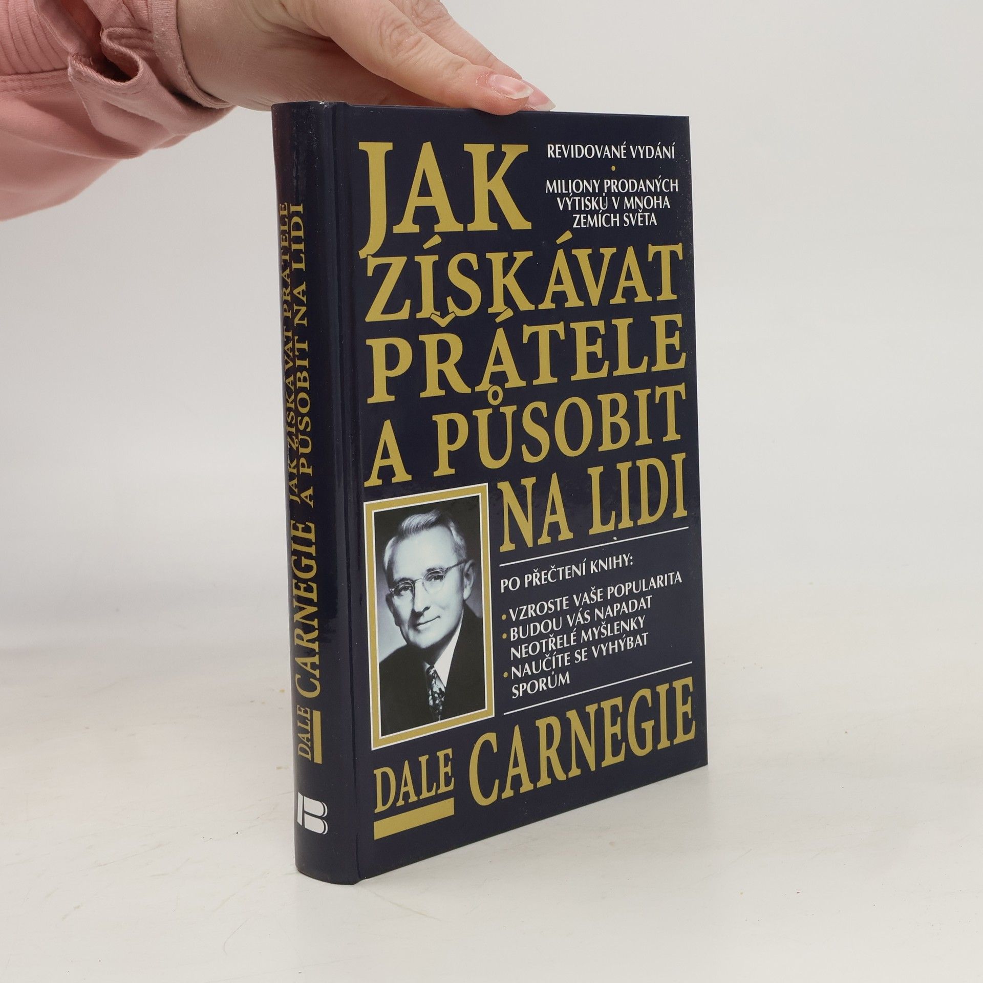 Dale Carnegie Jak získávat přátele a působit na lidi
