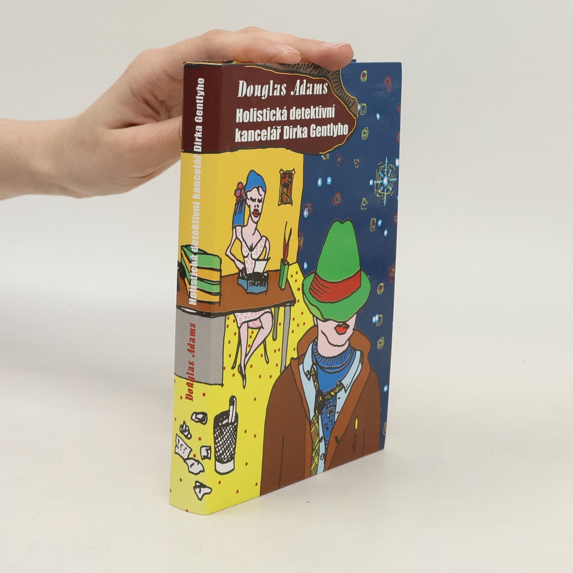 Douglas Adams Holistická detektivní kancelář Dirka Gentlyho