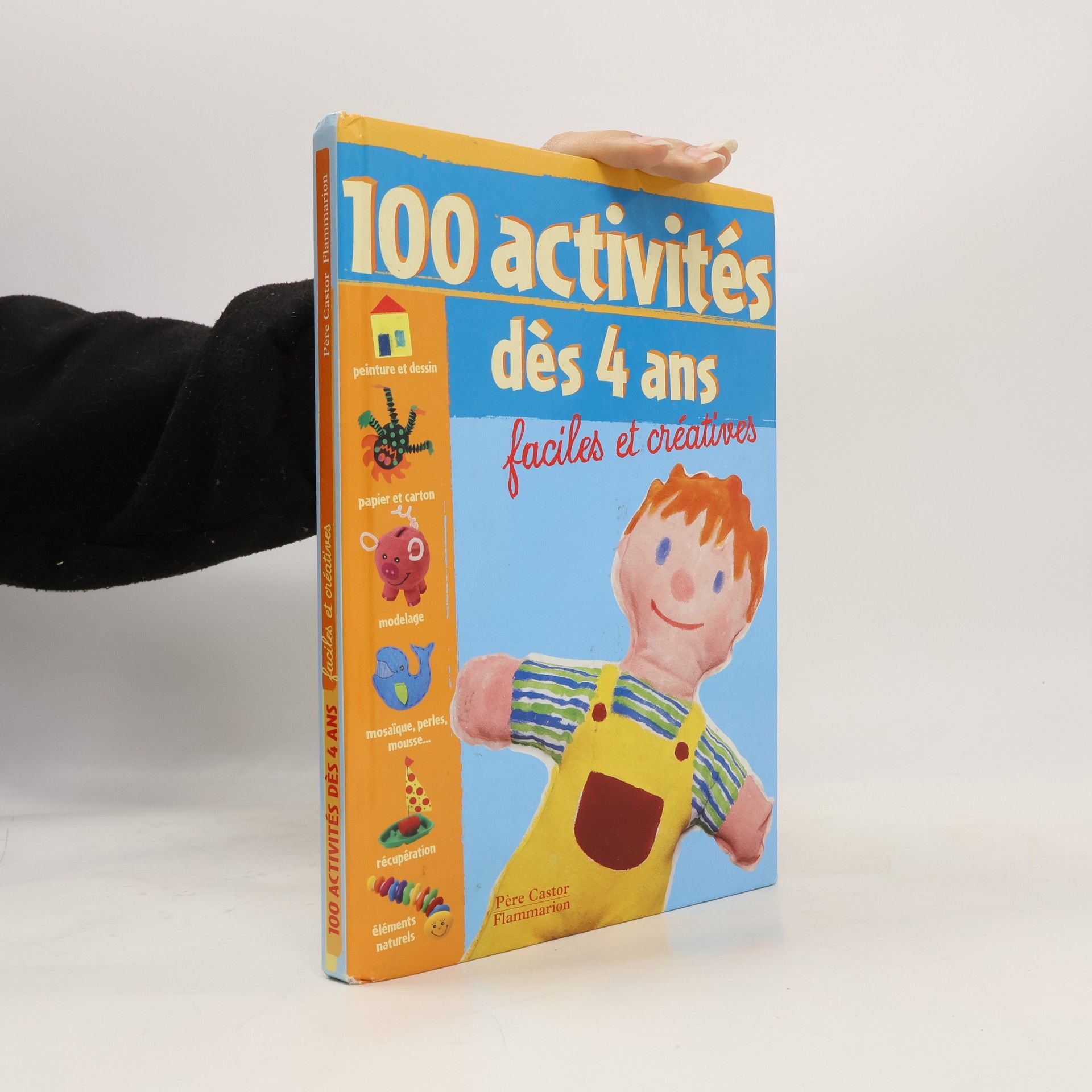 AA.VV. Père Castor: 100 activités dès 4 ans