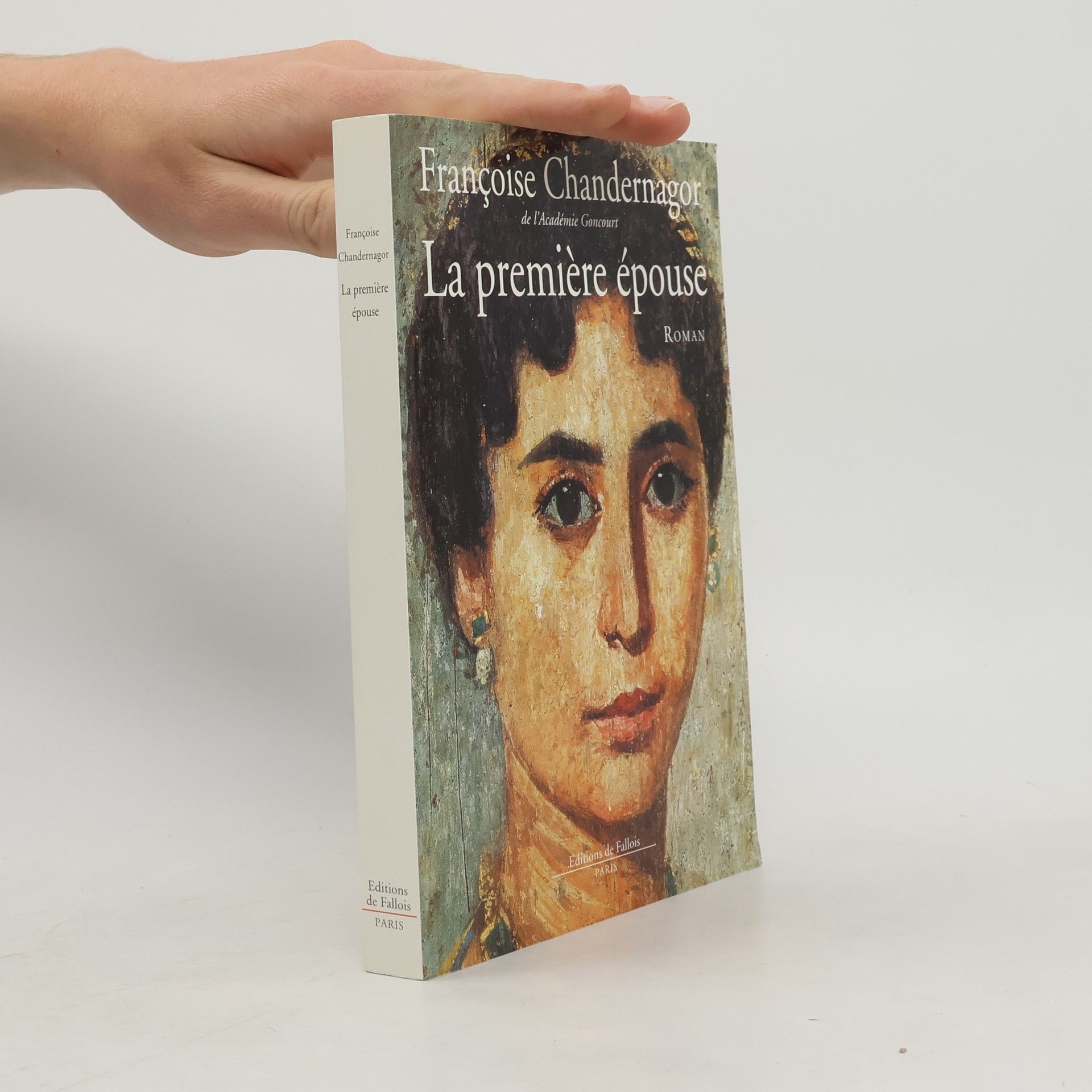 Françoise Chandernagor La première épouse