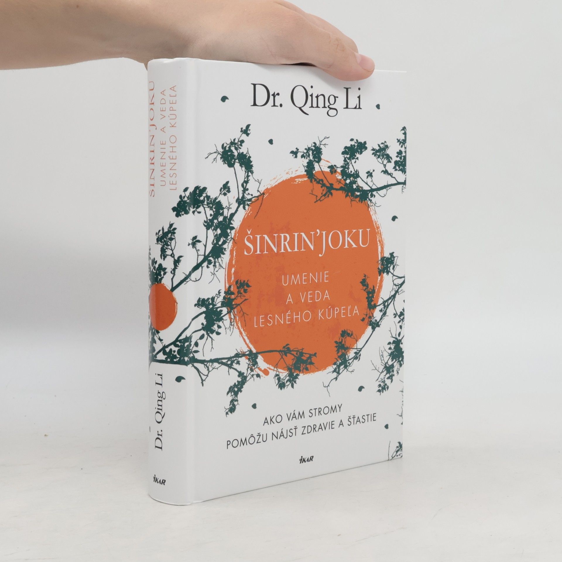 Qing Li Šinrin'Joku. Umenie a veda lesného kúpeľa