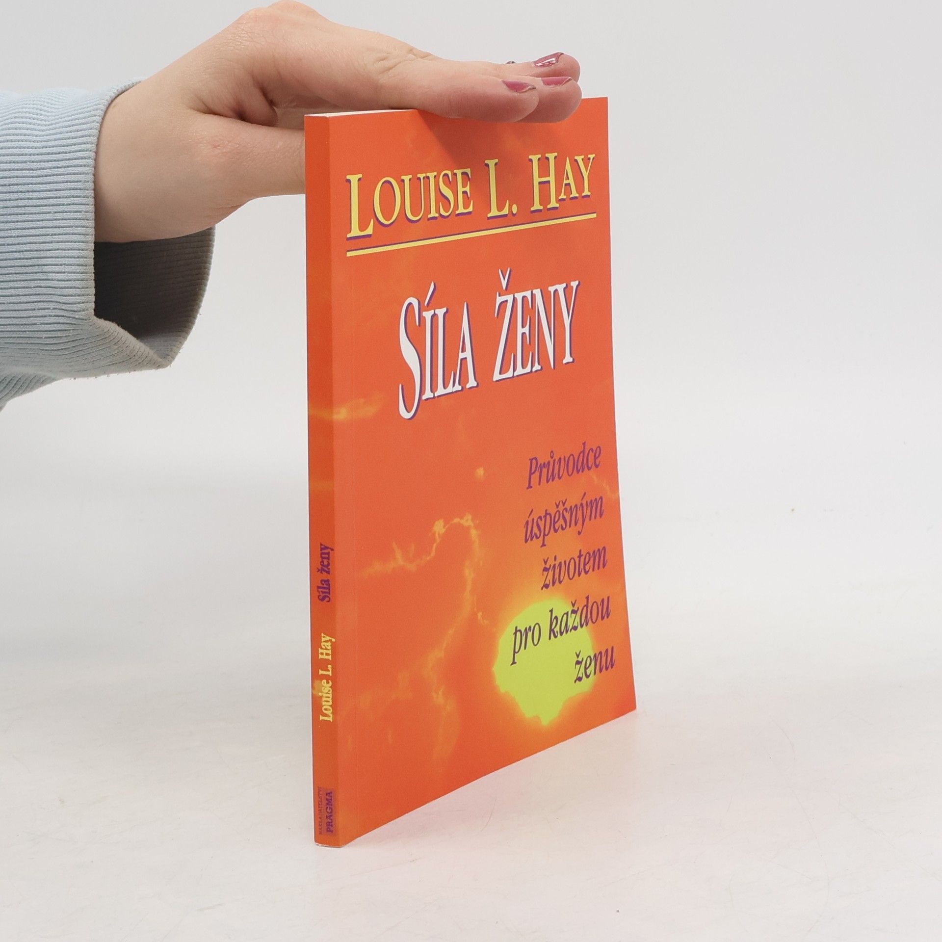 Louise Lynn Hay Síla ženy