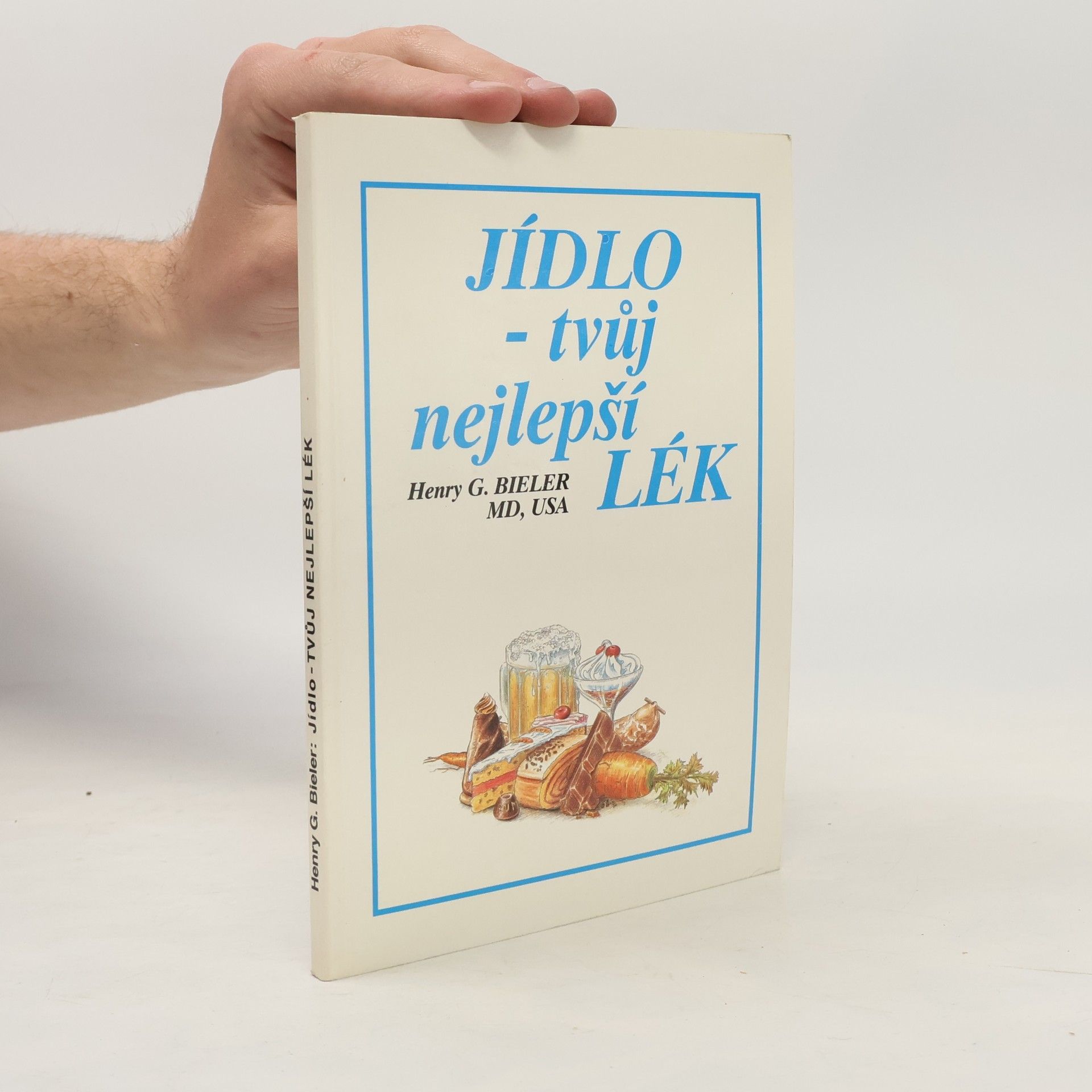 Jídlo - tvůj nejlepší lék