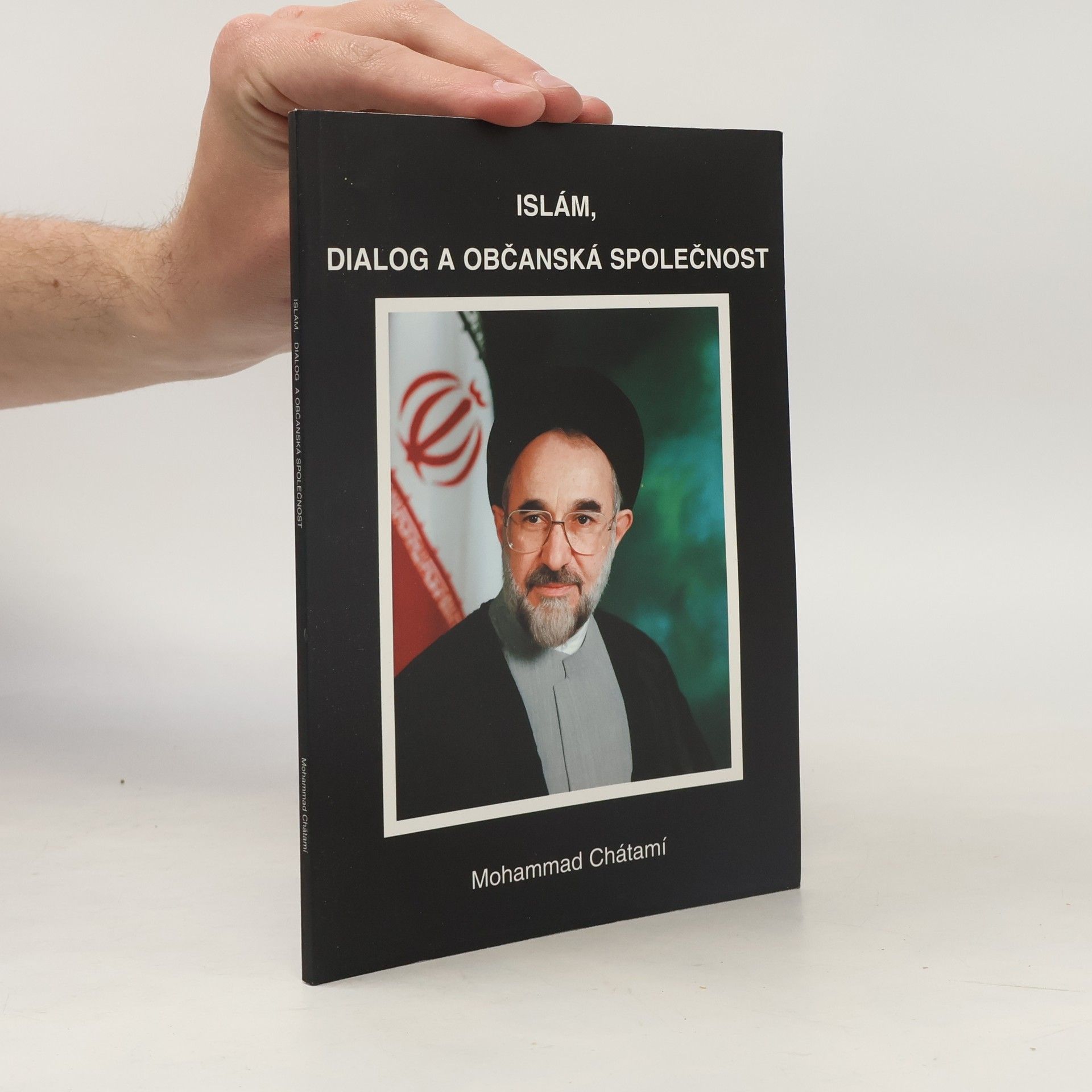 Mohammad Chátamí Islám, dialog a občanská společnost