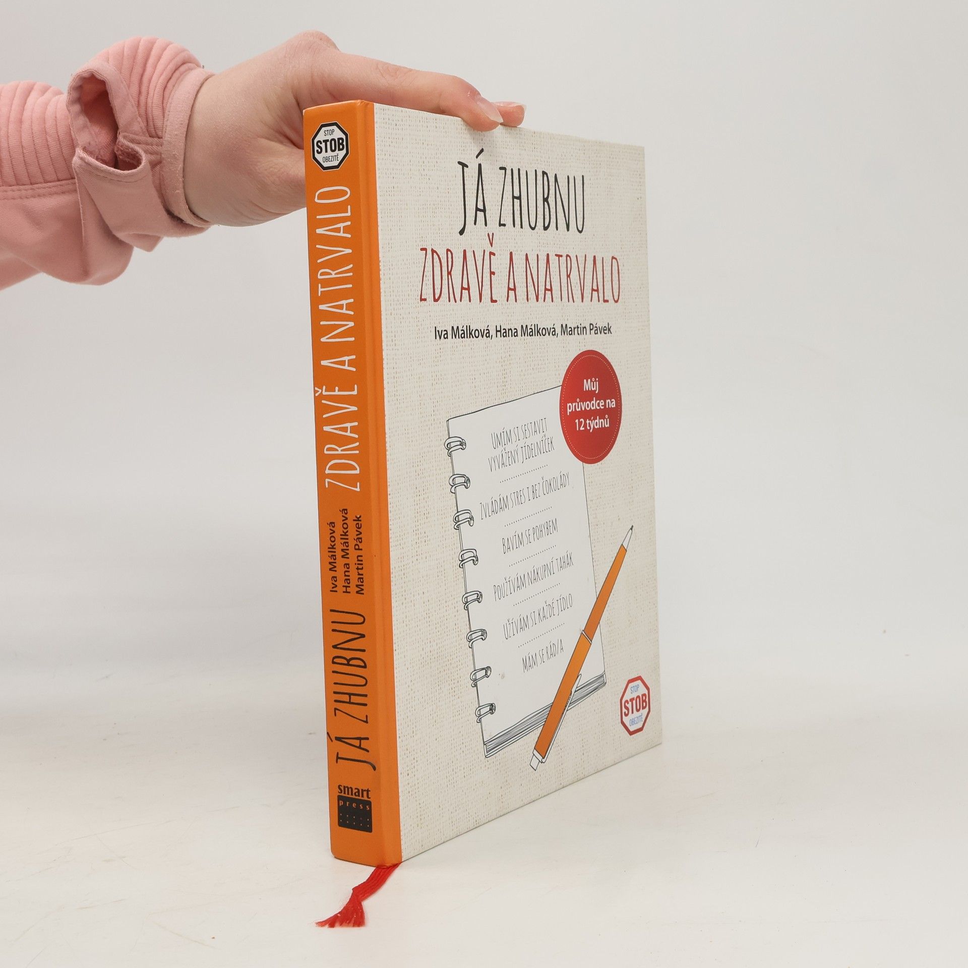 Various authors Já zhubnu zdravě a natrvalo: Můj průvodce na 12 týdnů