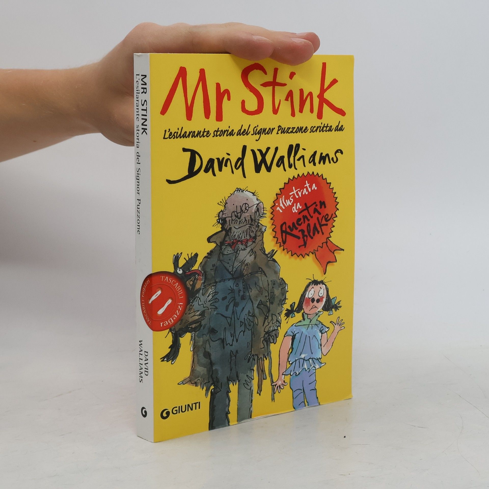 David Walliams Mr Stink. L'esilarante storia del signor Puzzone