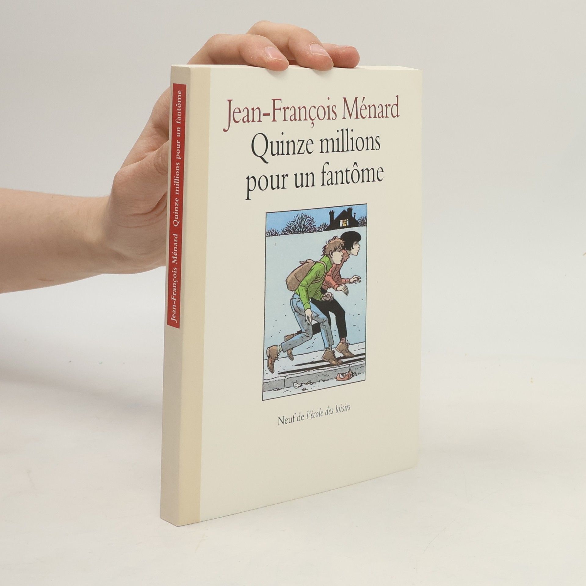 Jean-François Ménard Quinze millions pour un fantôme